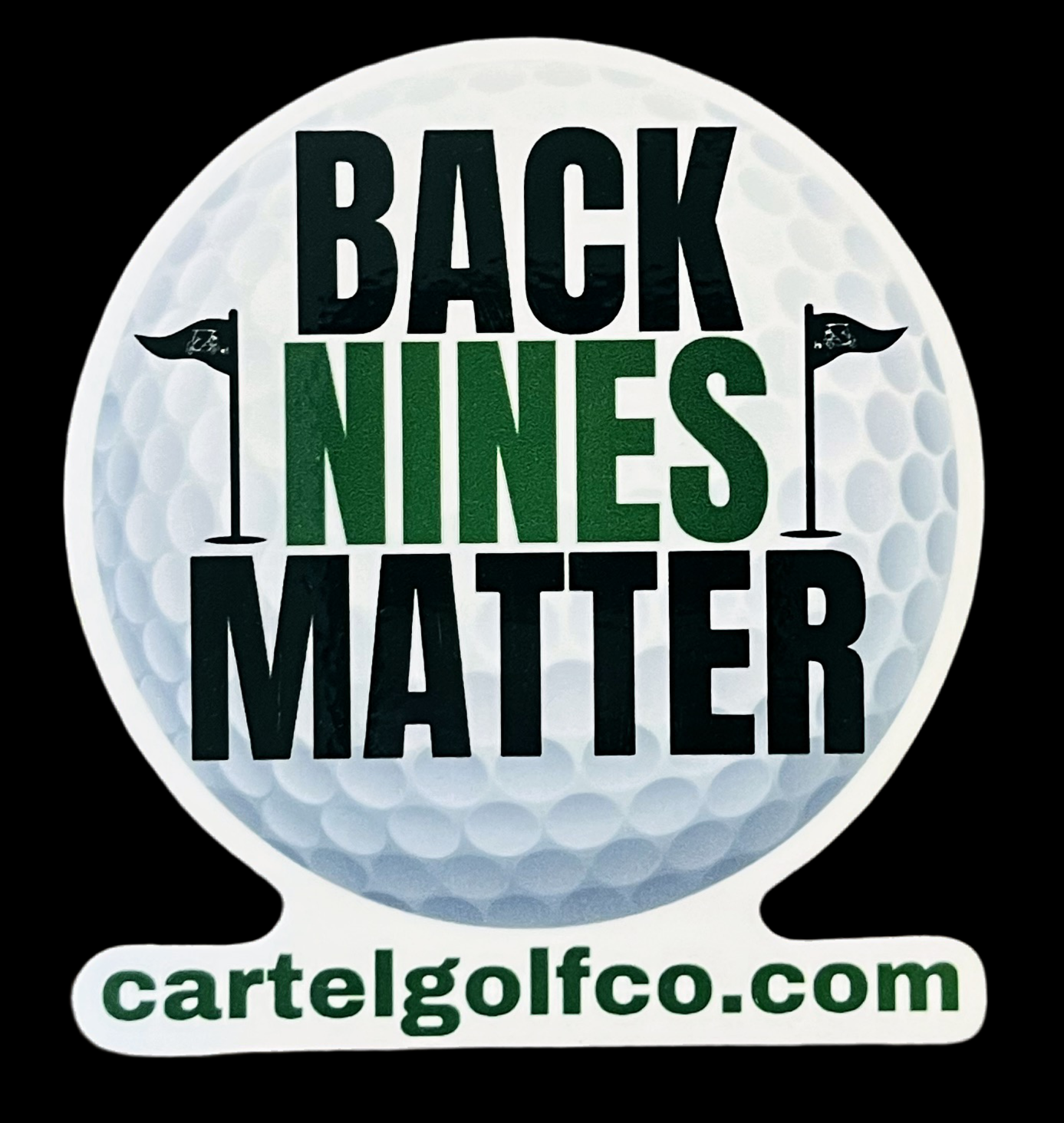 "Back Nines Matter" Sticker