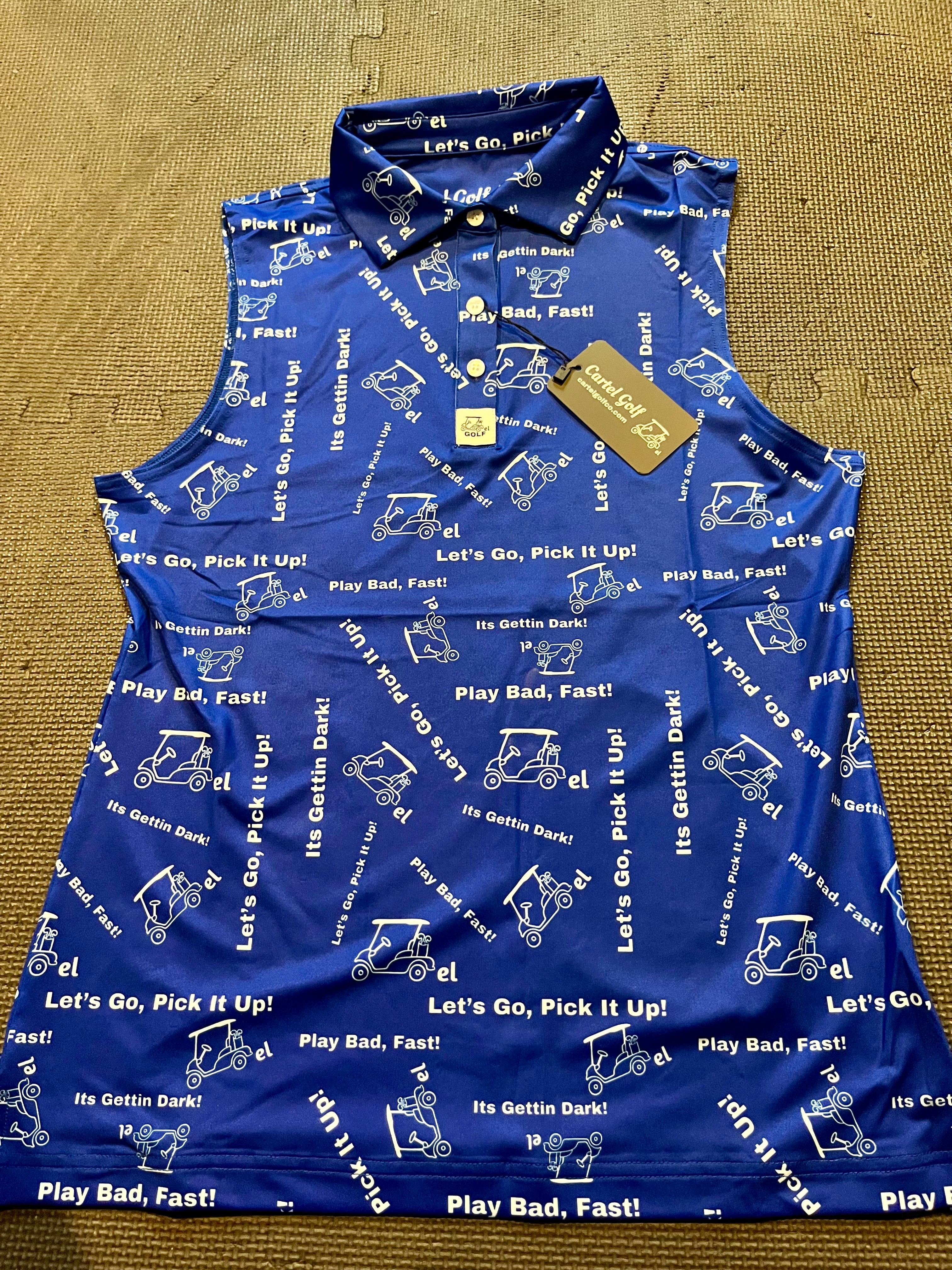 Play Bad,Fast/Its Gettin Dark/Let's Go Pick it up Blue Sleeveless Polo