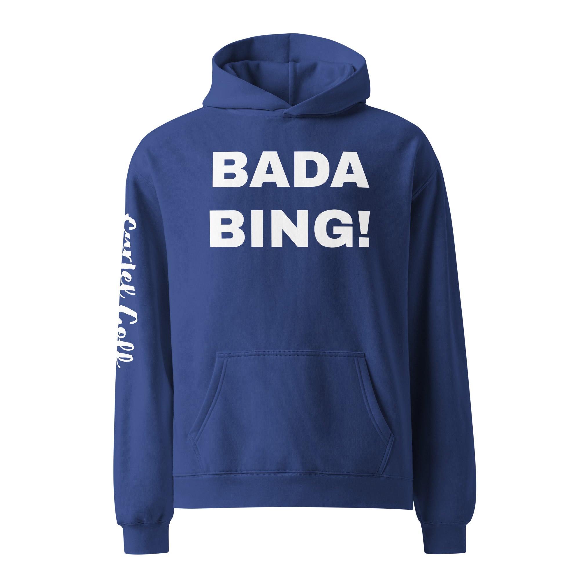 Unisex oversized hoodie "BADA BING"