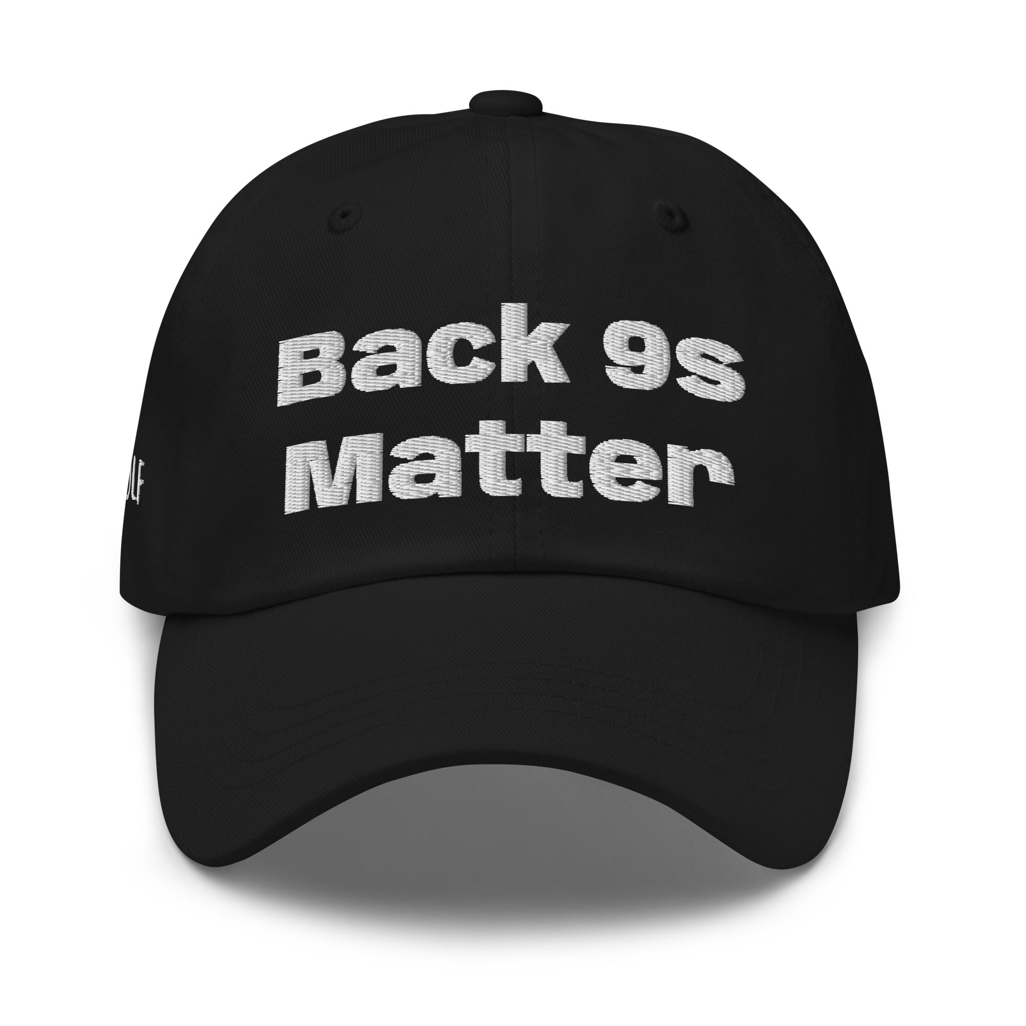 Dad hat "Back 9s Matter"