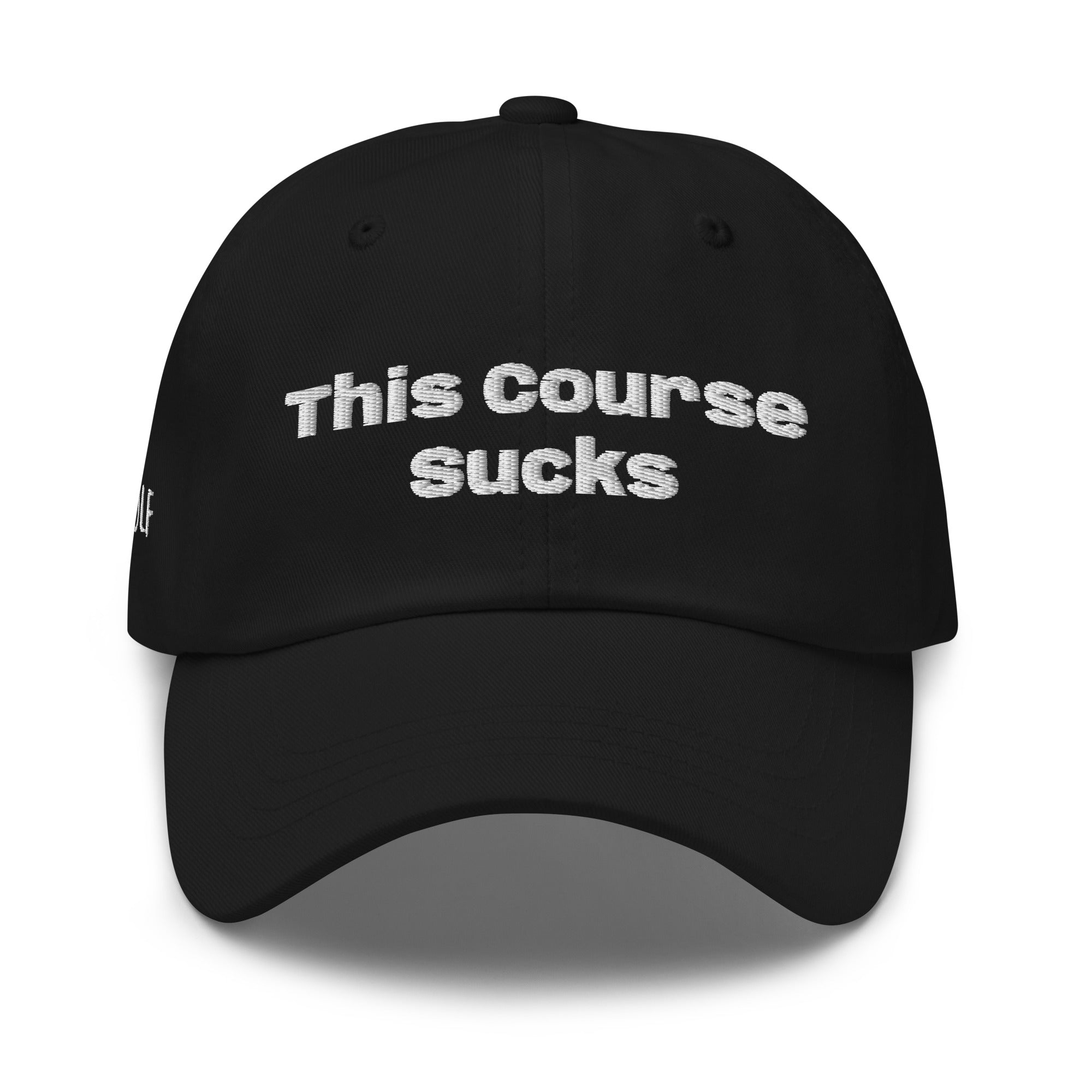 Dad hat "This Course Sucks""