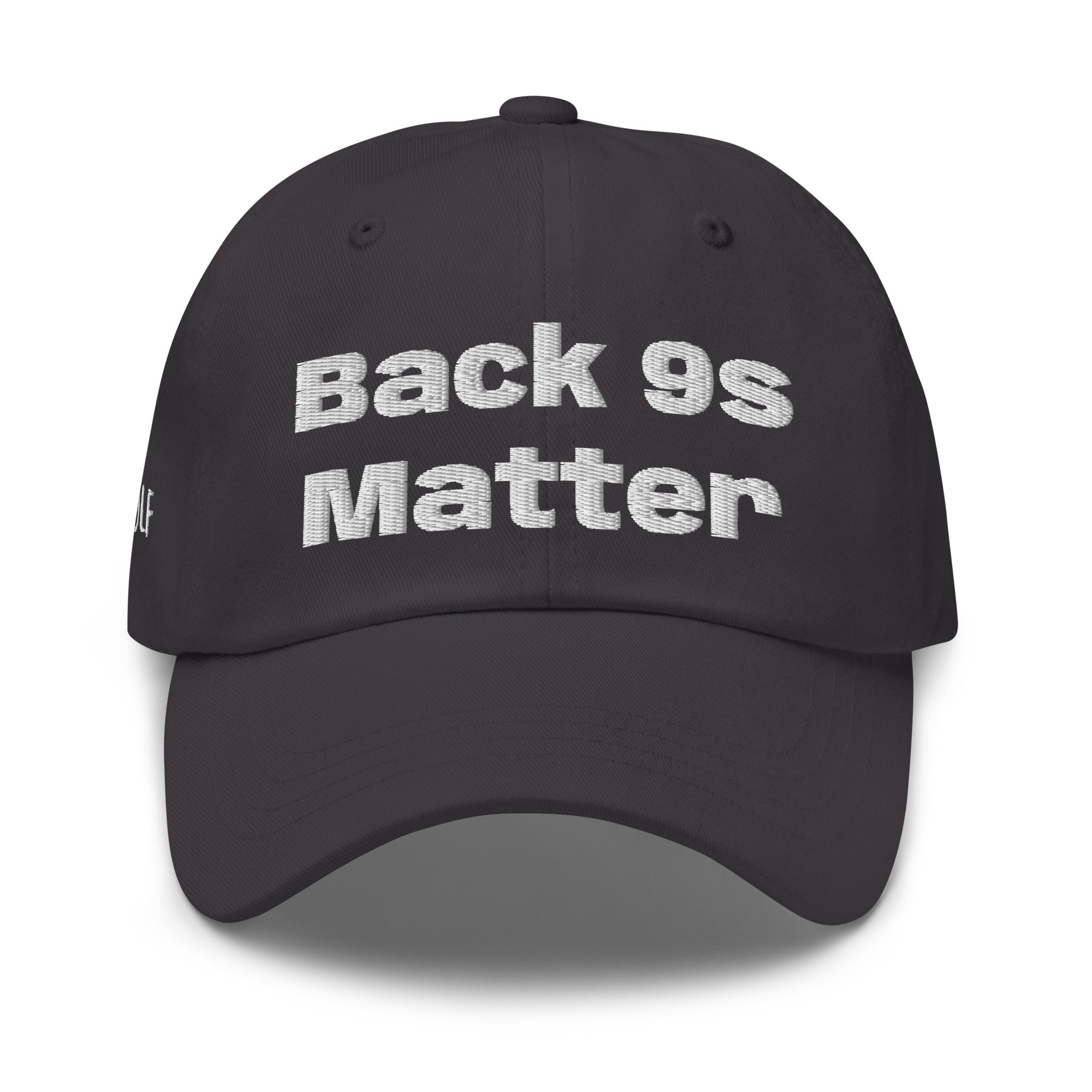 Dad hat "Back 9s Matter"