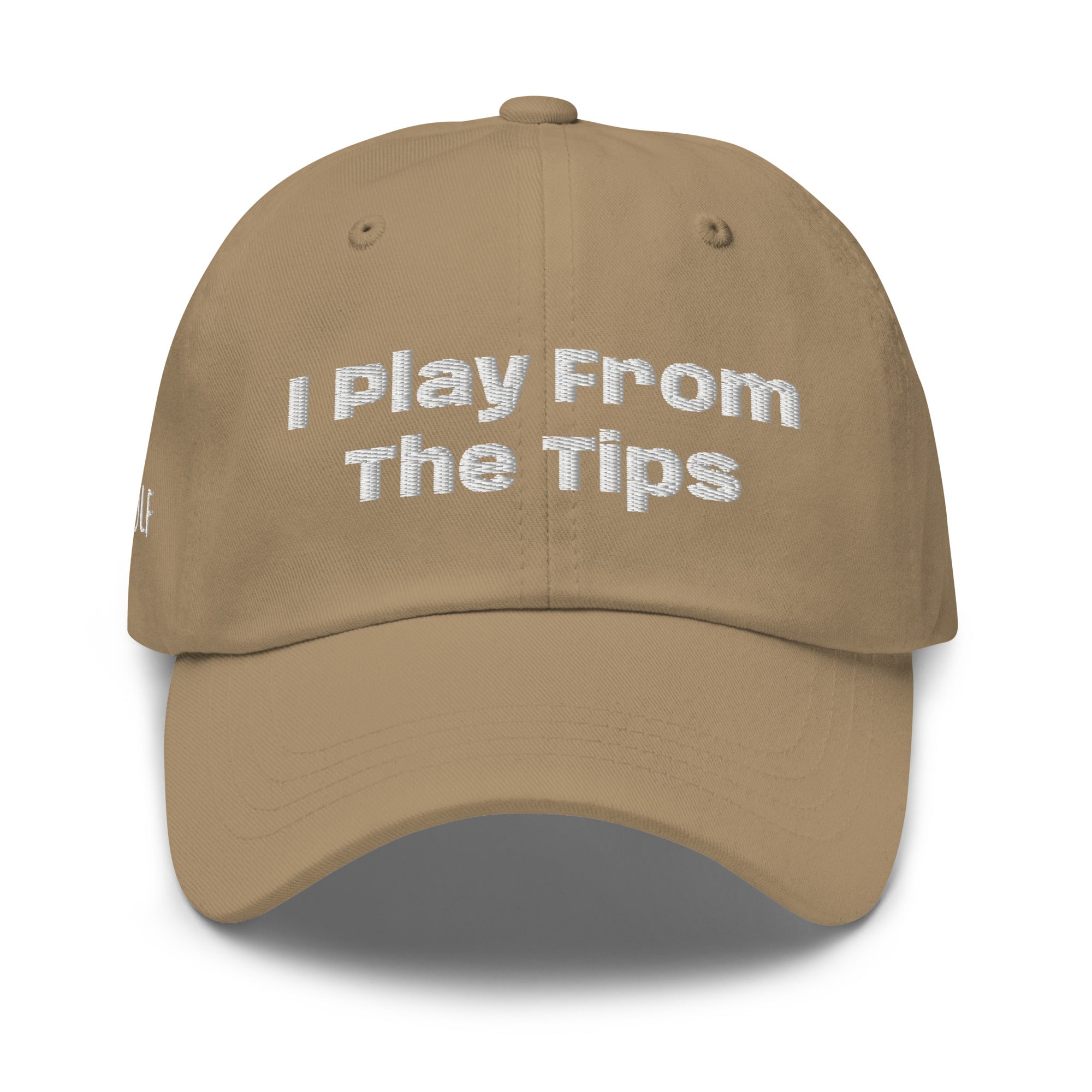 Dad hat “I play from the Tips”