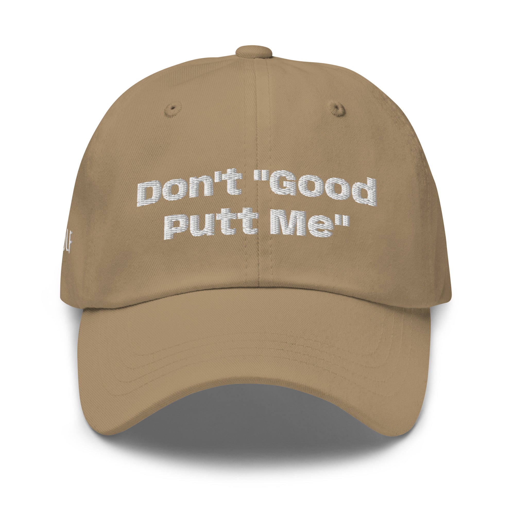 Dad hat "Dont good putt Me"