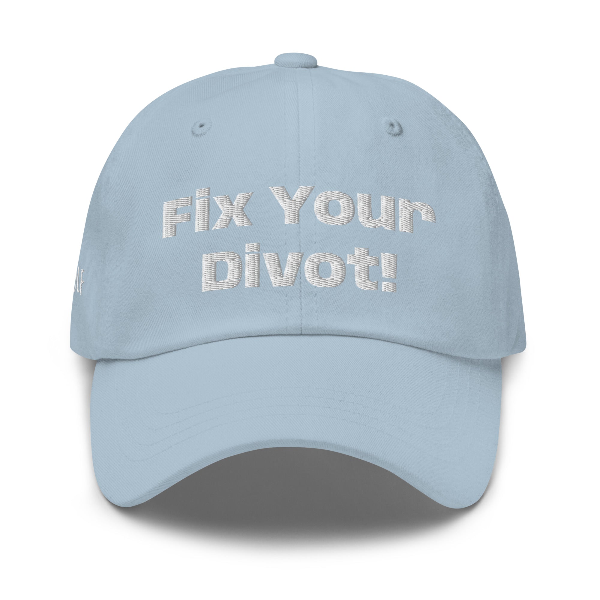 Dad hat "Fix your Divot!"