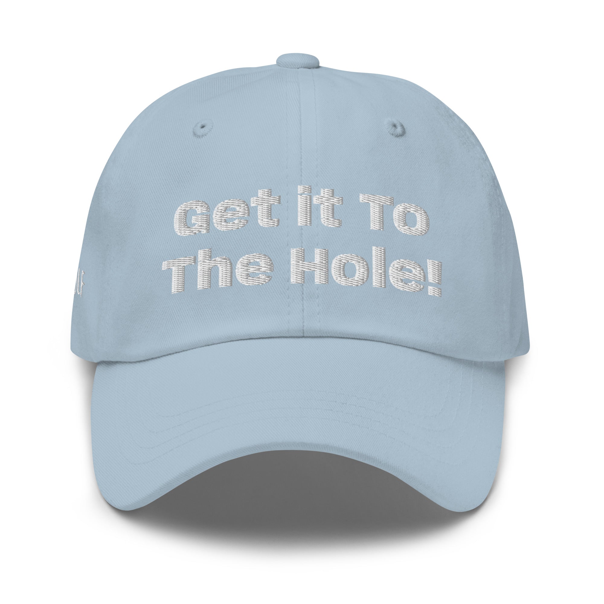 Dad hat "Get it to the Hole"