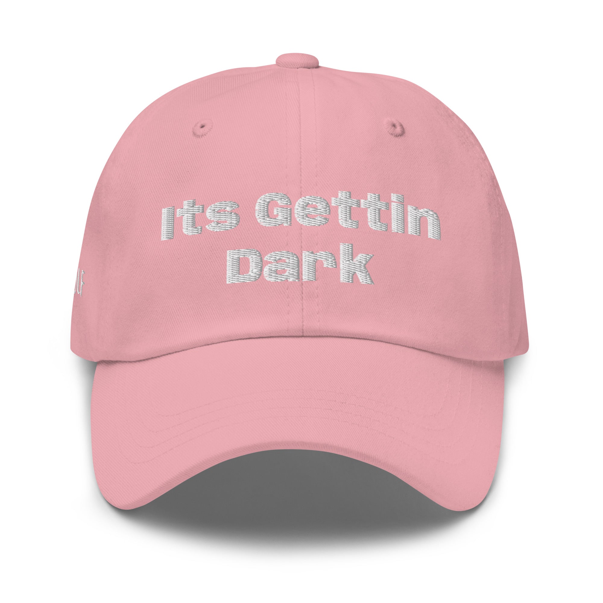 Dad hat “Its Gettin Dark”