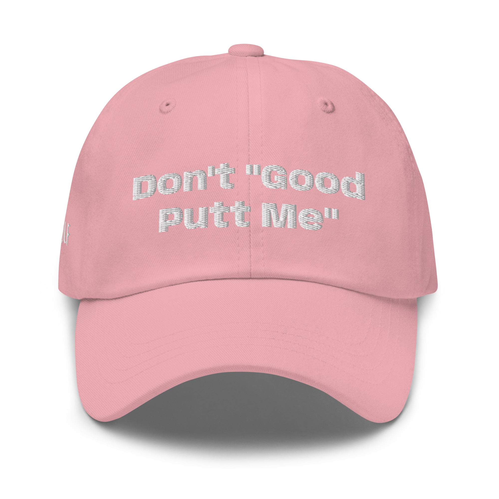 Dad hat "Dont good putt Me"