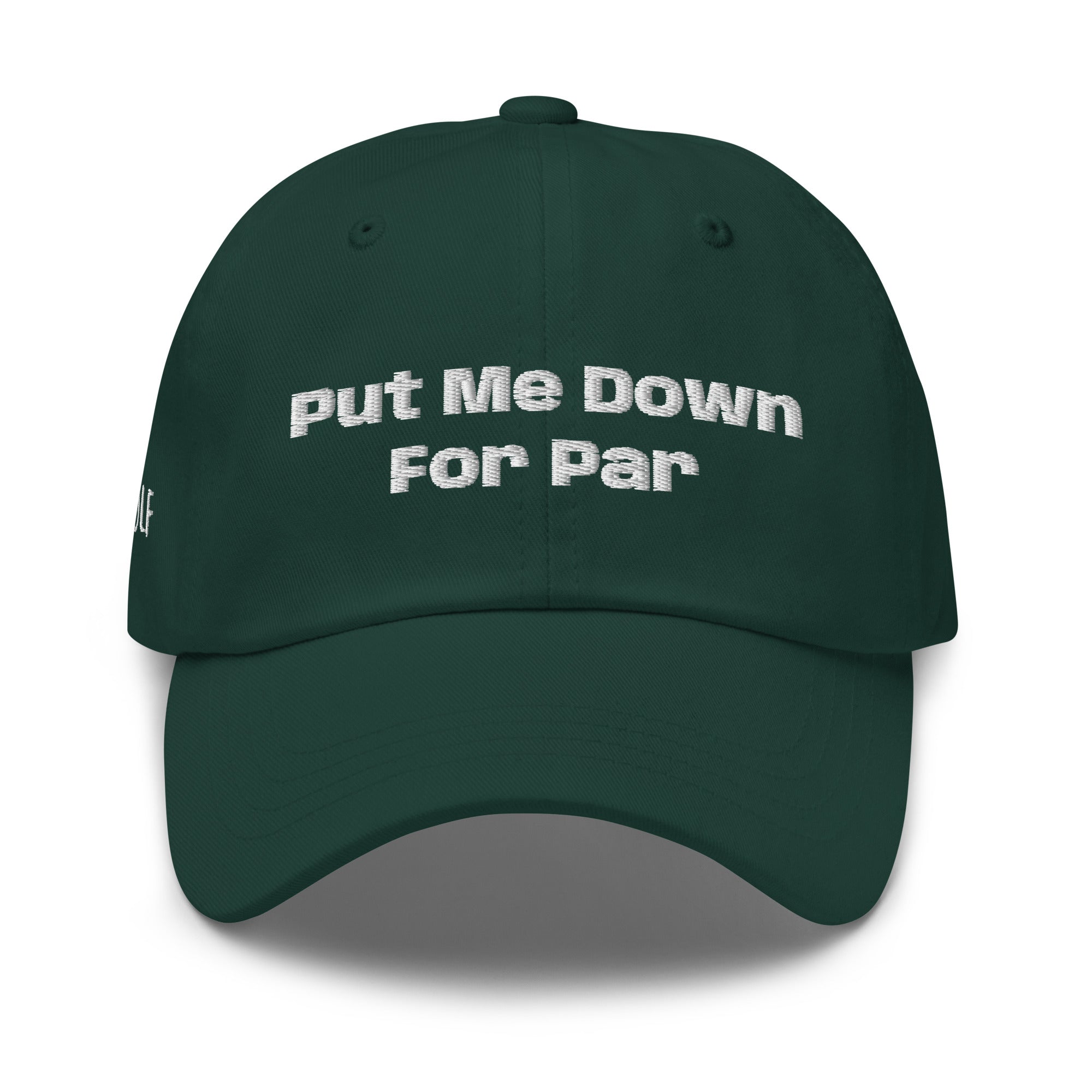 Dad hat “Put me down for Par”