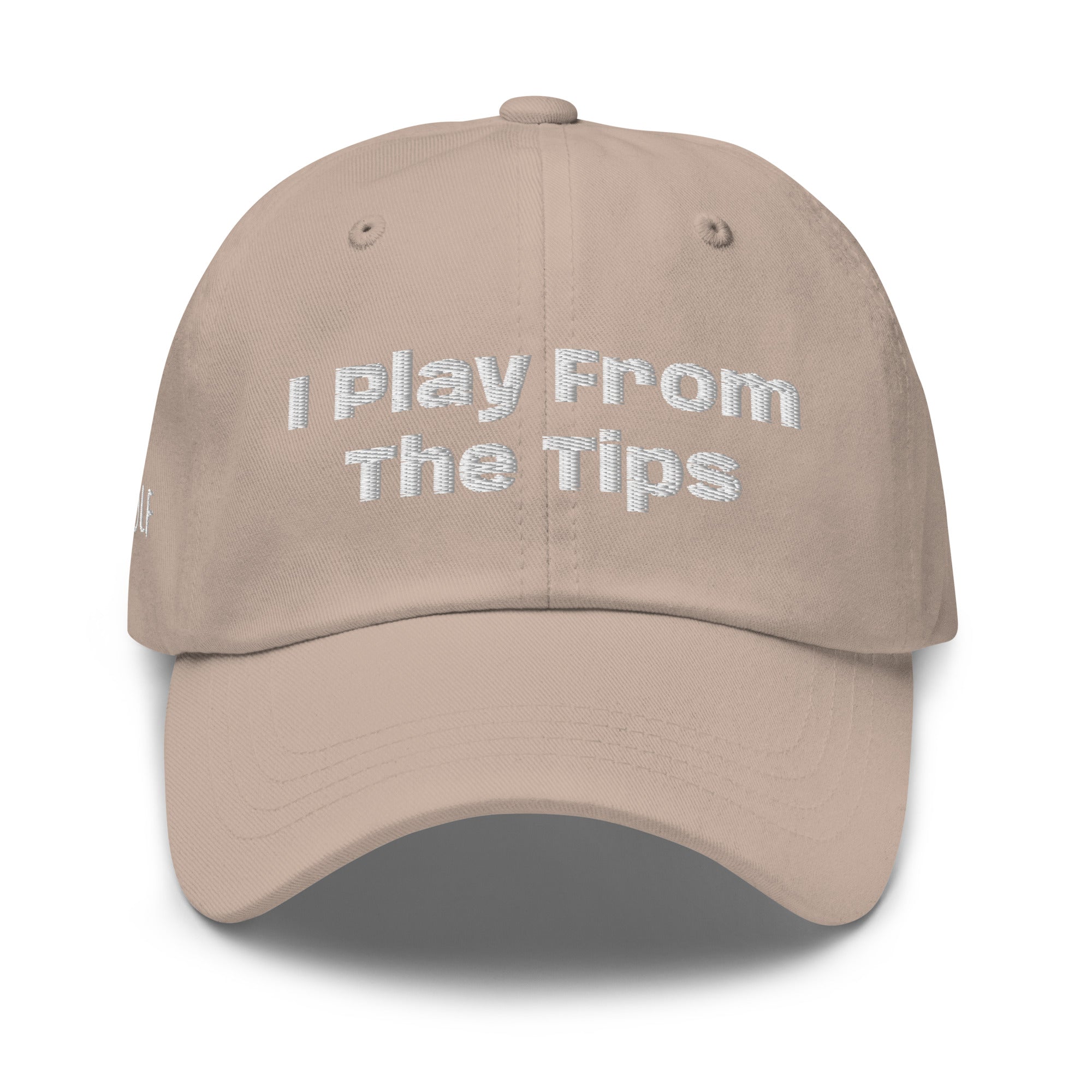 Dad hat “I play from the Tips”