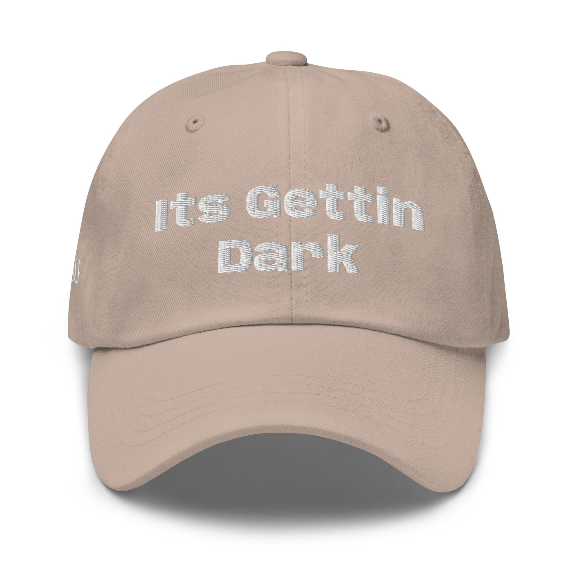 Dad hat “Its Gettin Dark”