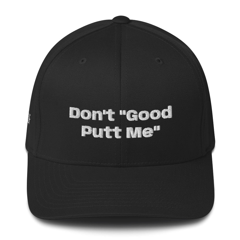 Structured Twill Cap "Dont good putt Me"