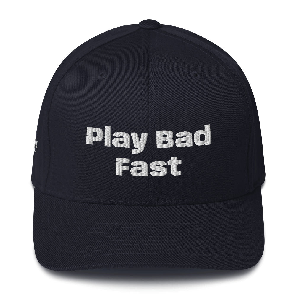 Structured Twill Cap "Play Bad Fast"