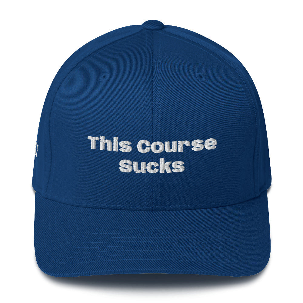 Structured Twill Cap "This Course Sucks"