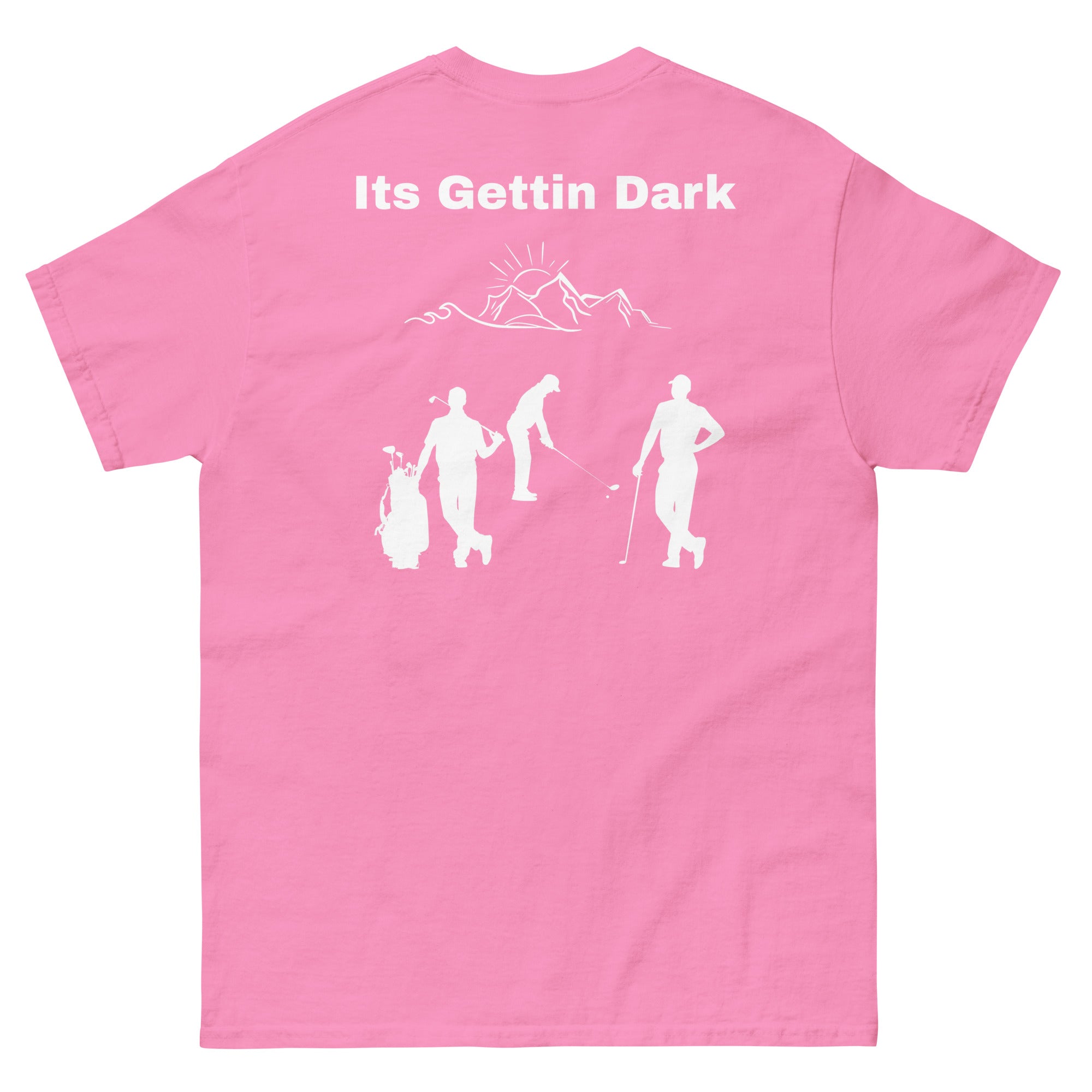 Men's classic tee "Its gettin dark"