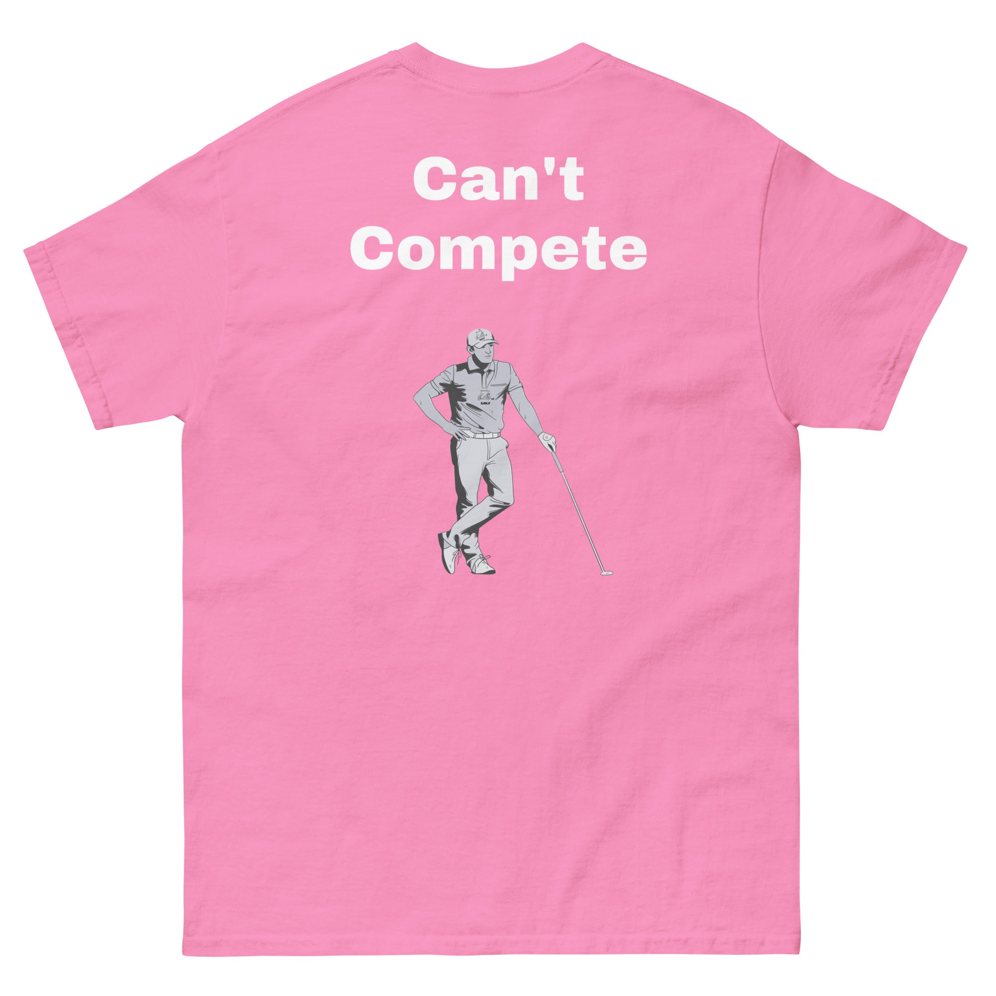 Men's classic tee "Can't Compete"