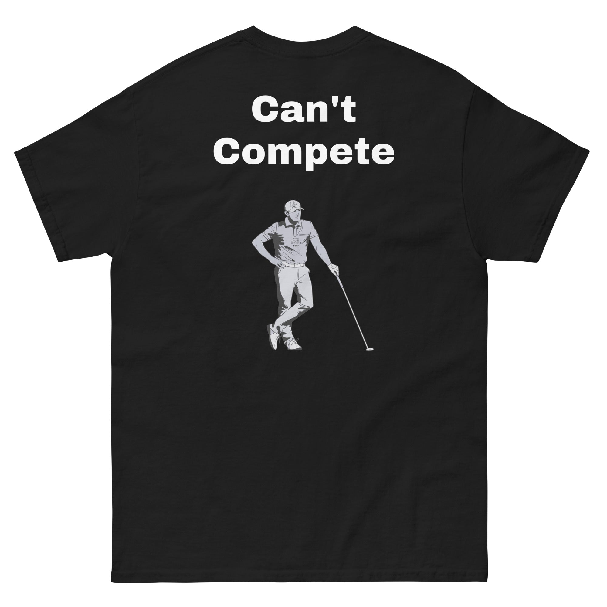 Men's classic tee "Can't Compete"