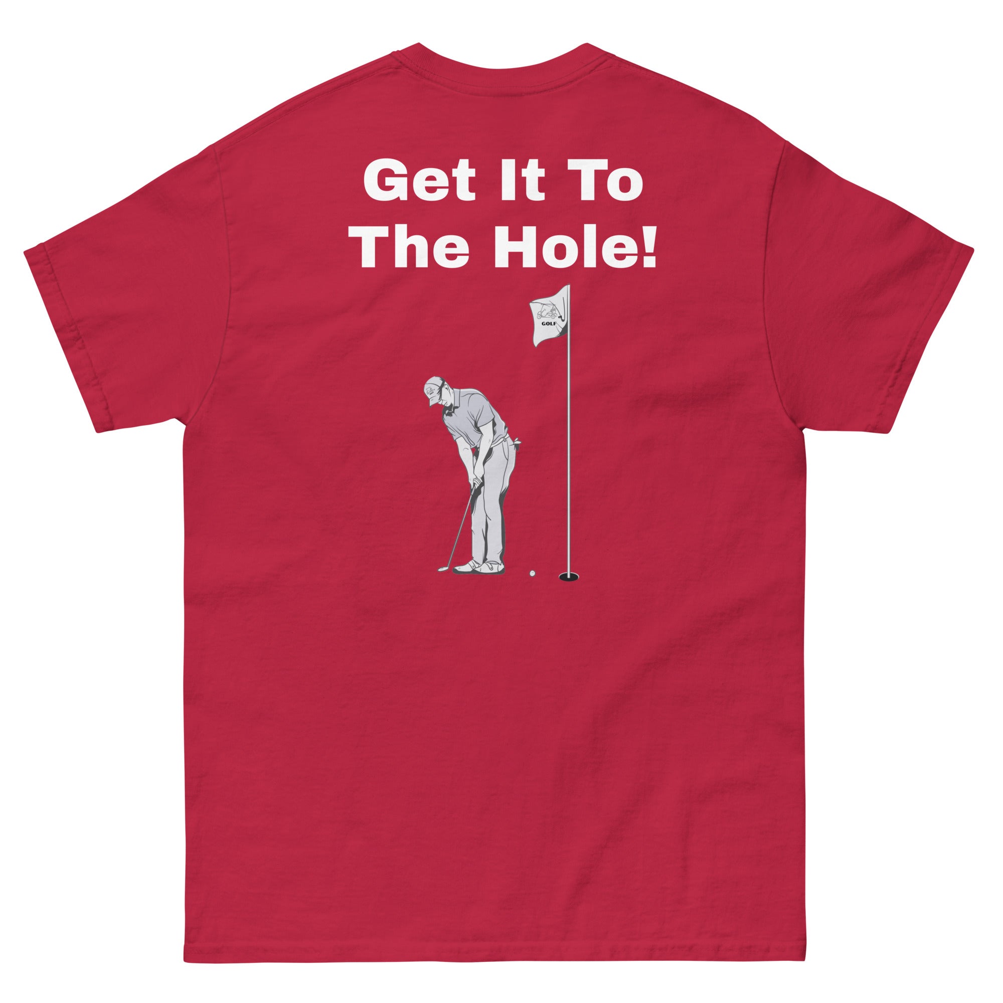 Men's classic tee "Get it to the hole"