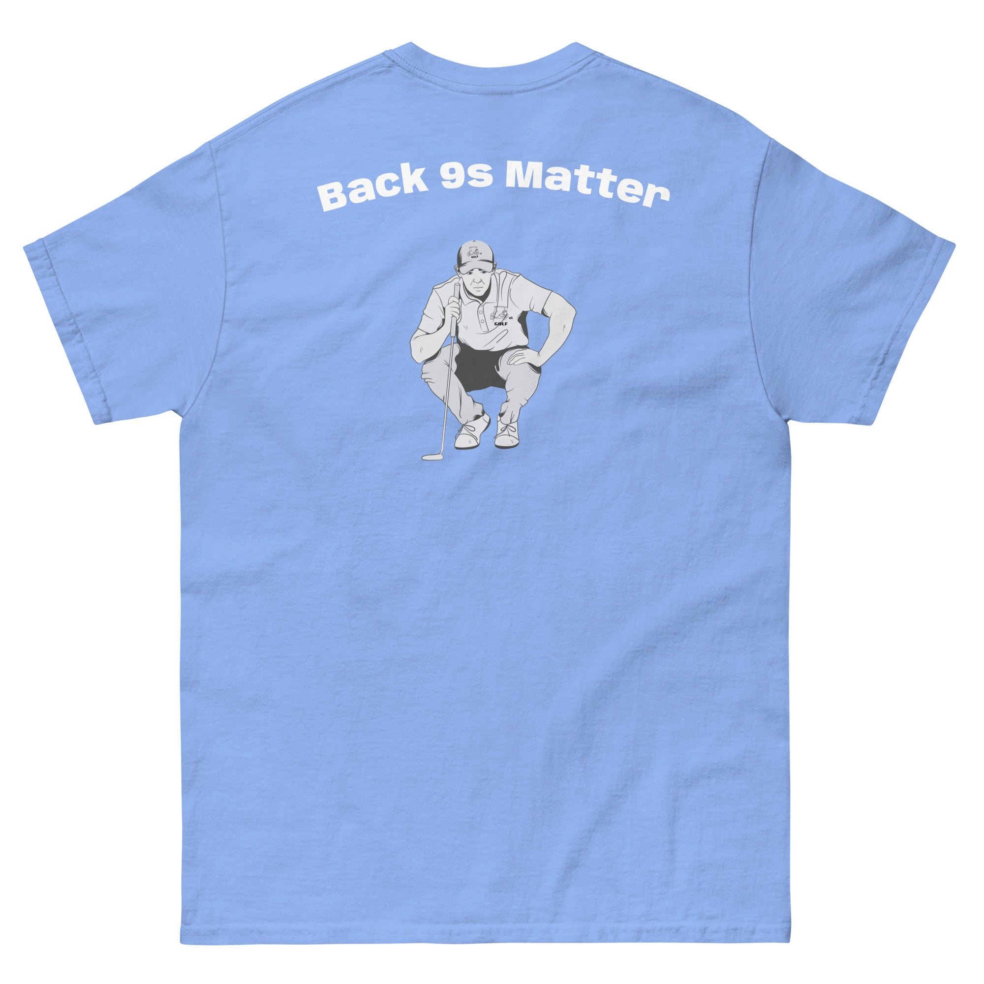 Men's classic tee "Back 9s Matter"