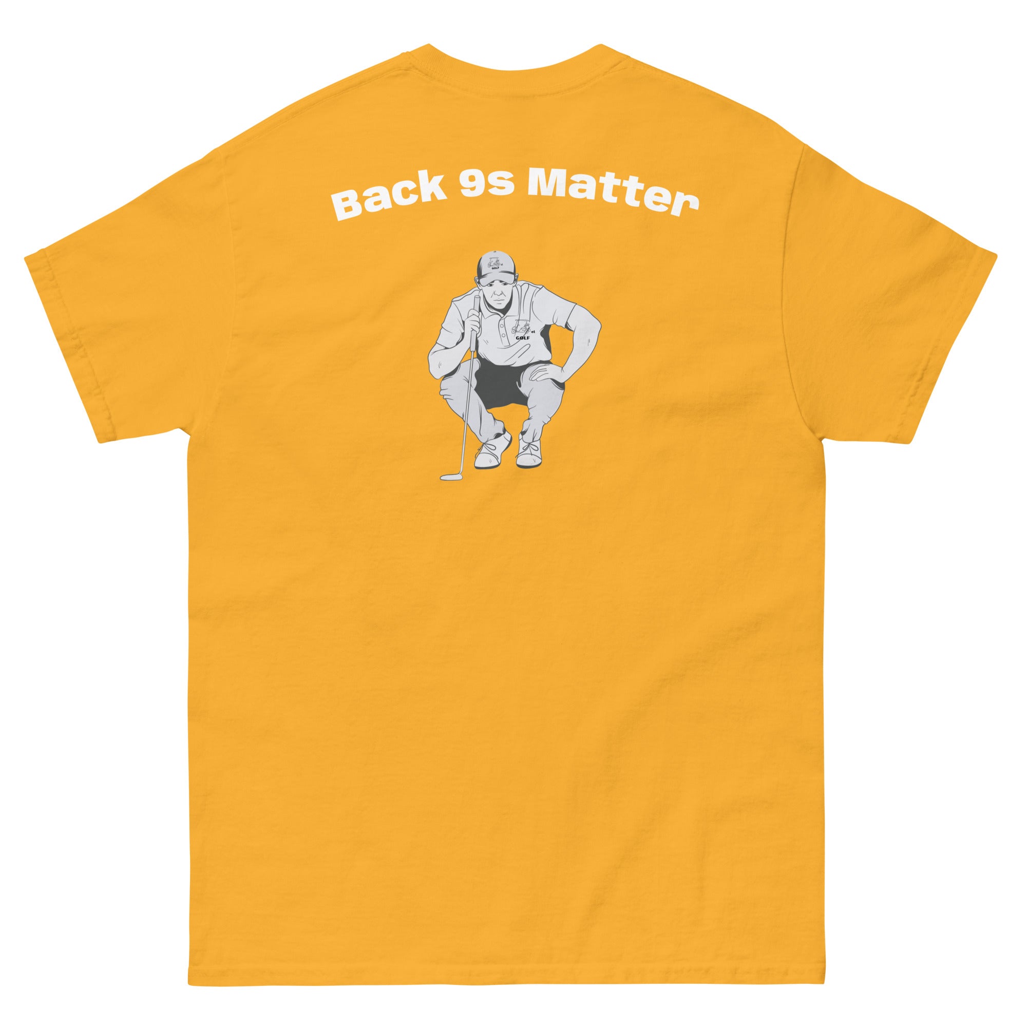 Men's classic tee "Back 9s Matter"