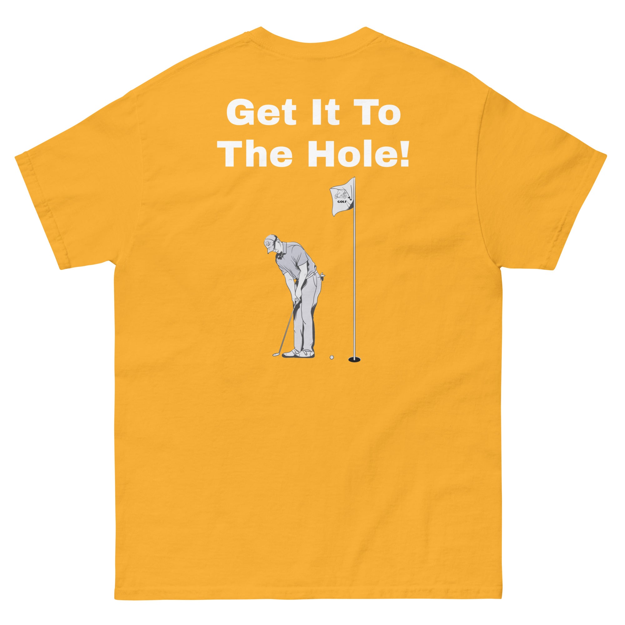 Men's classic tee "Get it to the hole"