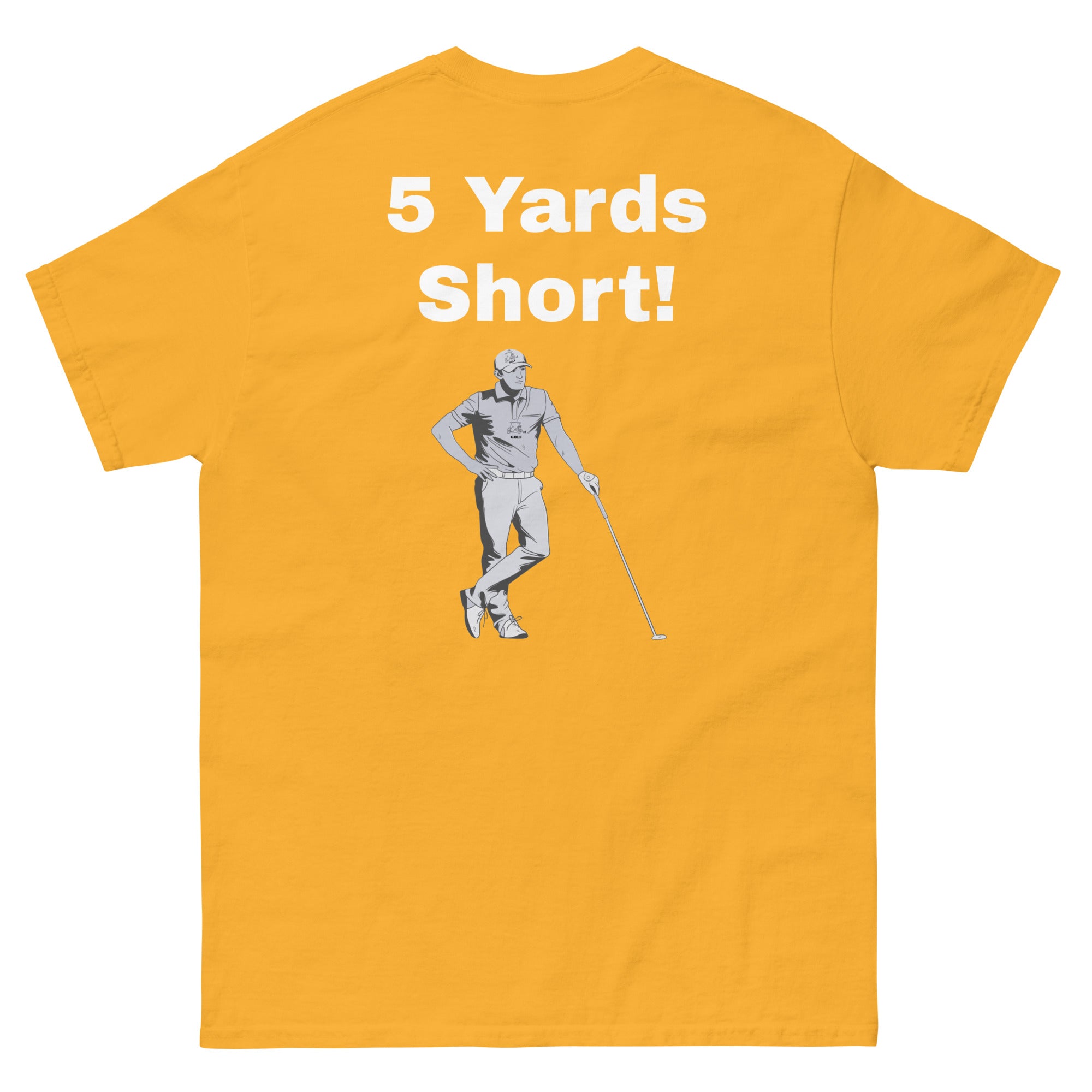 Men's classic tee "5 Yards Short"