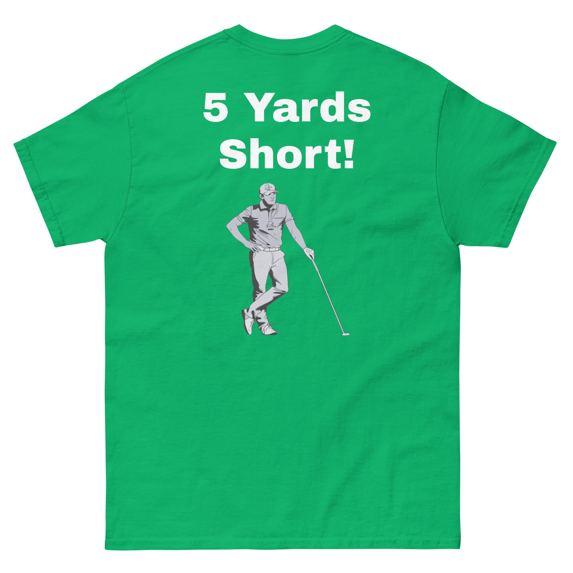 Men's classic tee "5 Yards Short"