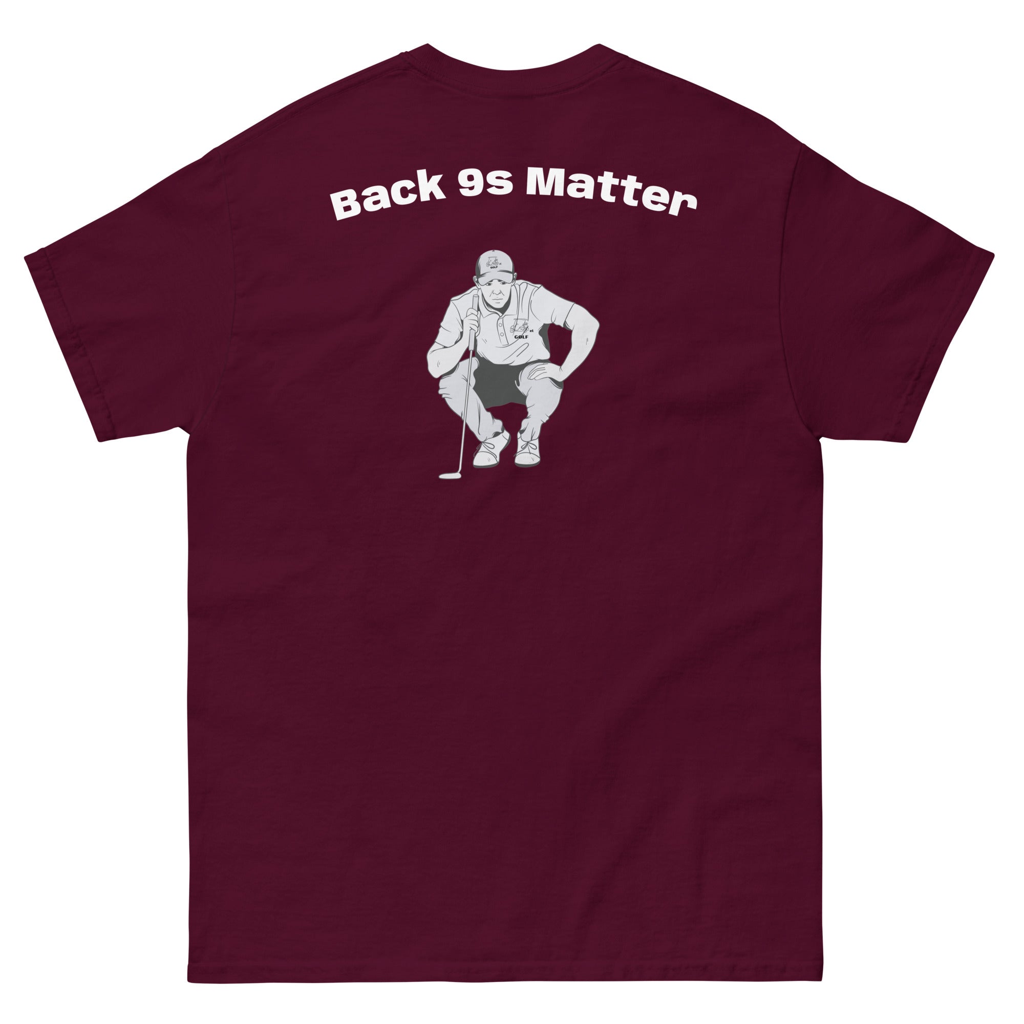 Men's classic tee "Back 9s Matter"