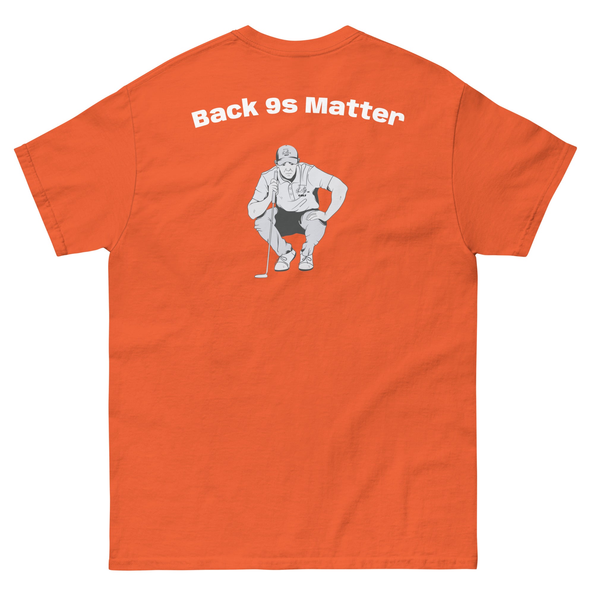 Men's classic tee "Back 9s Matter"