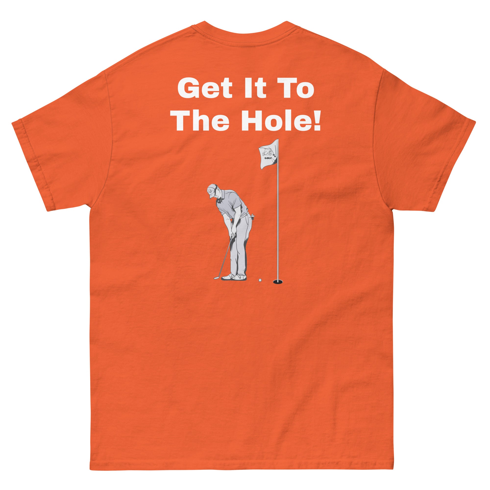 Men's classic tee "Get it to the hole"