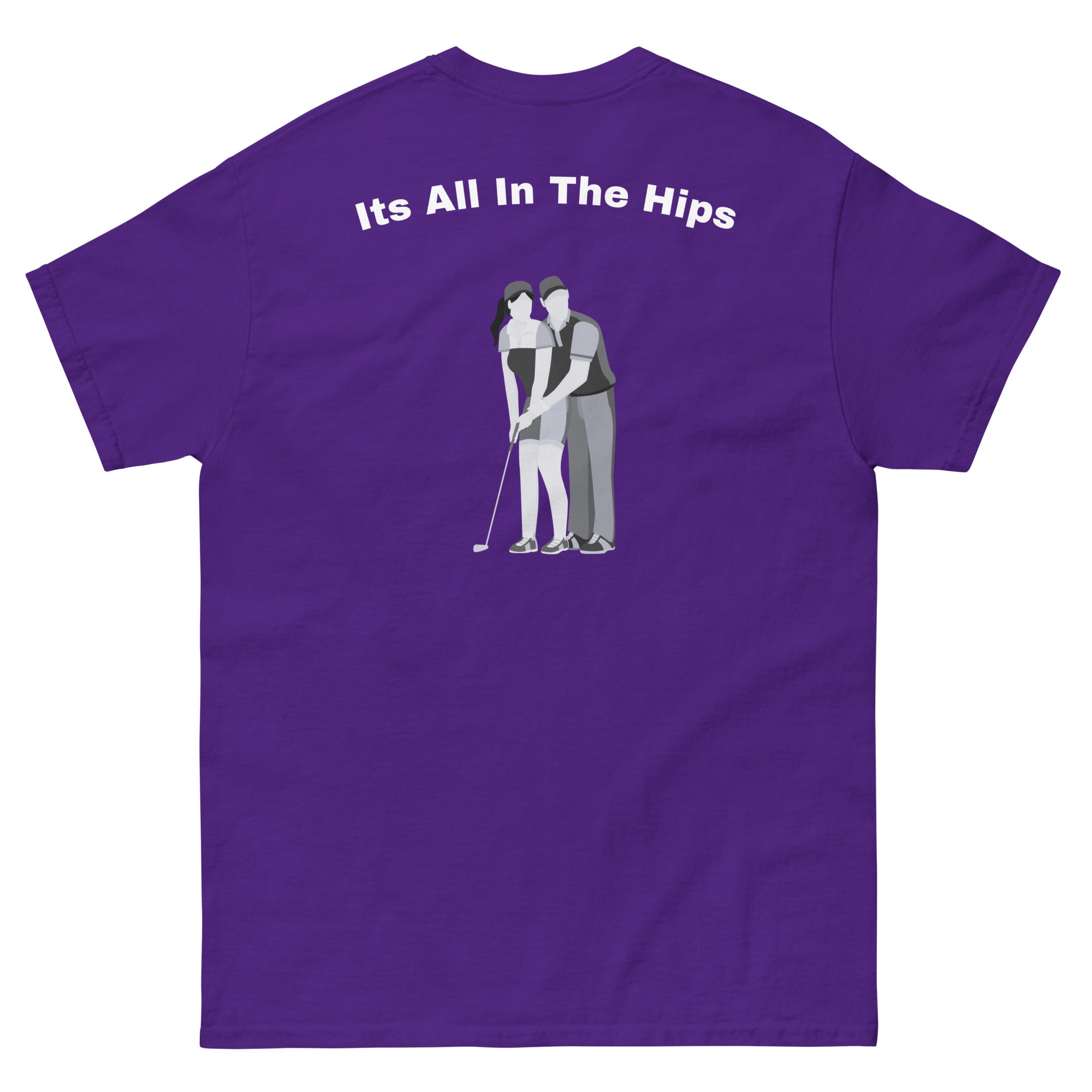 Men's classic tee "Its all in the hips"