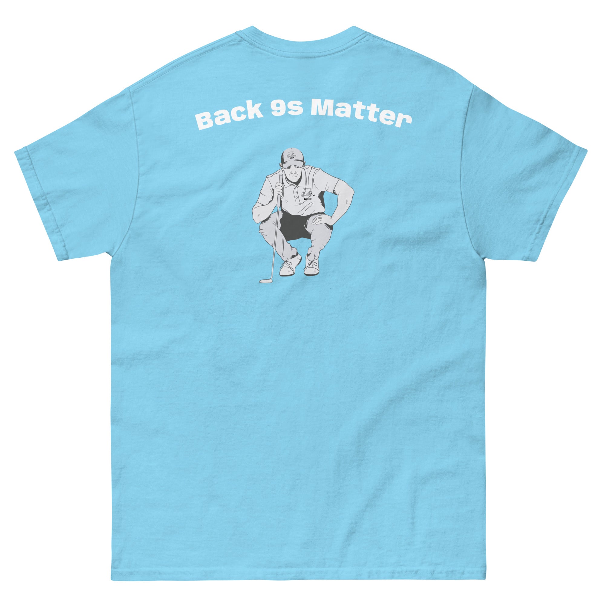 Men's classic tee "Back 9s Matter"