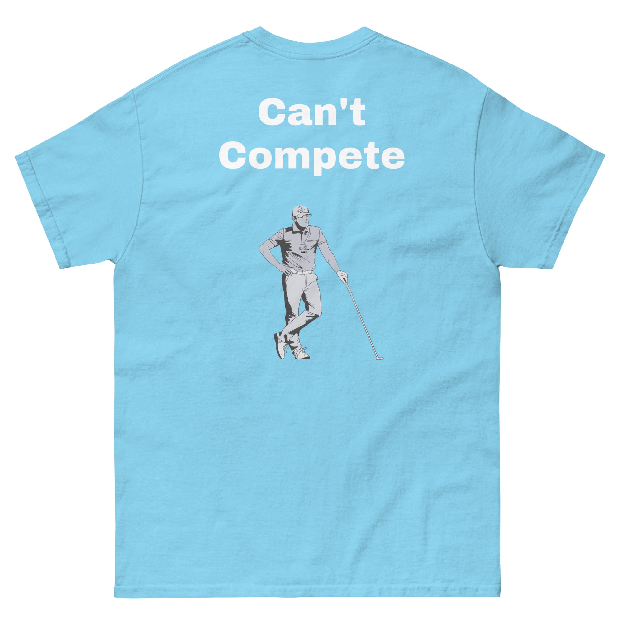 Men's classic tee "Can't Compete"