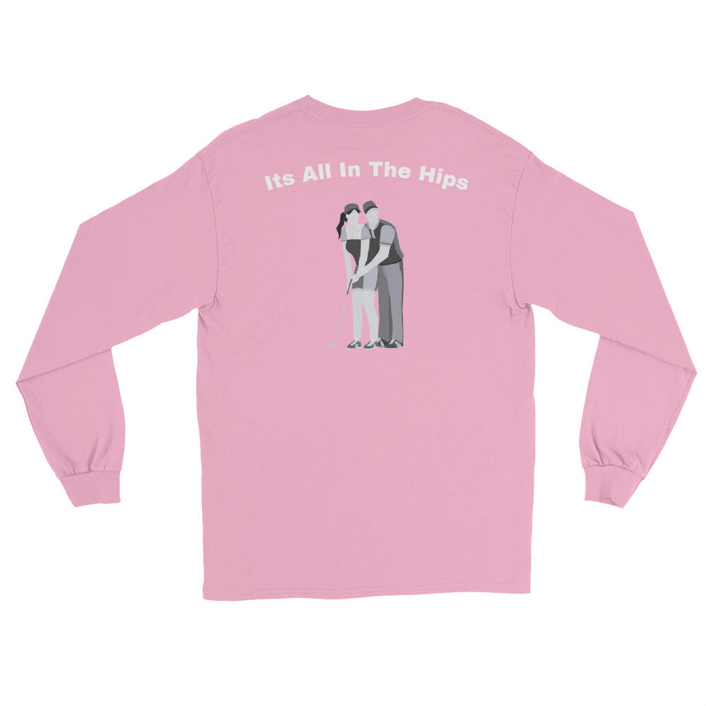 Men’s Long Sleeve Shirt "Its all in the hips"