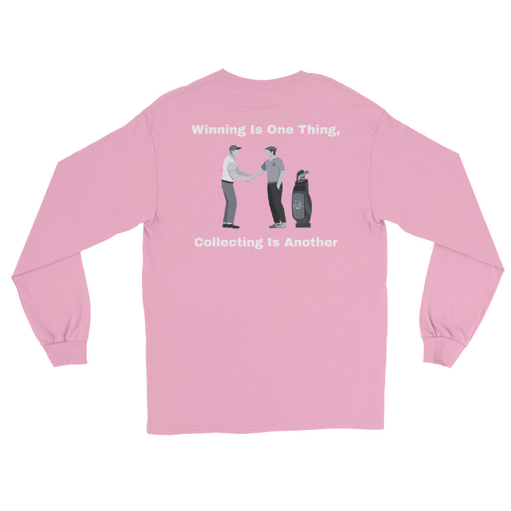 Men’s Long Sleeve Shirt "Winning is one thing, collecting is another"