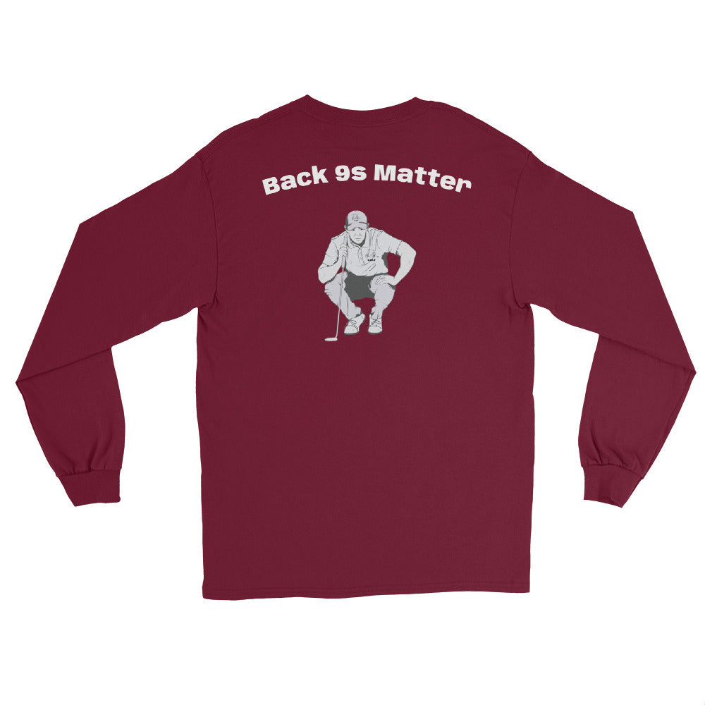 Men’s Long Sleeve Shirt "Back 9s Matter"