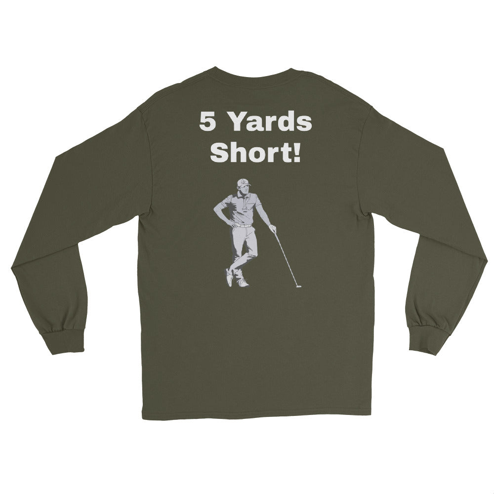 Men’s Long Sleeve Shirt "5 Yards Short"