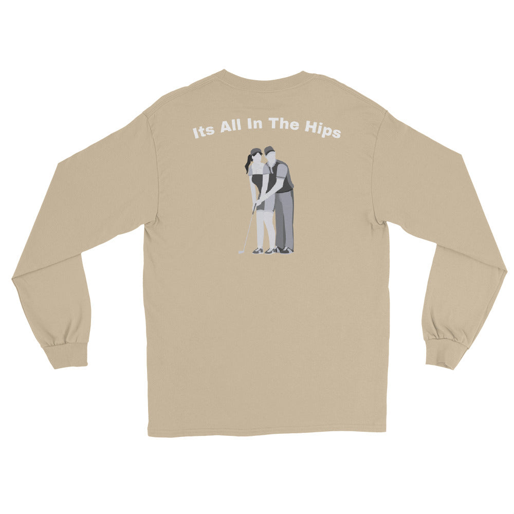 Men’s Long Sleeve Shirt "Its all in the hips"