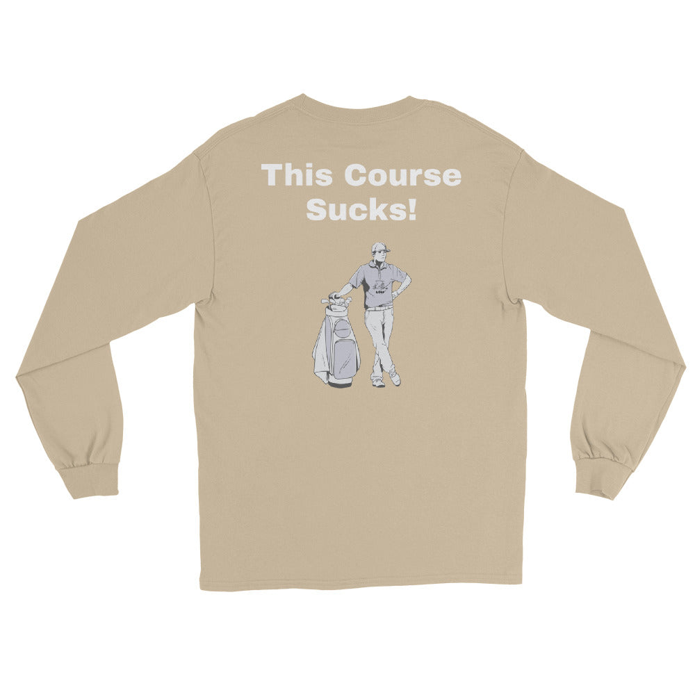 Men’s Long Sleeve Shirt "This Course Sucks"