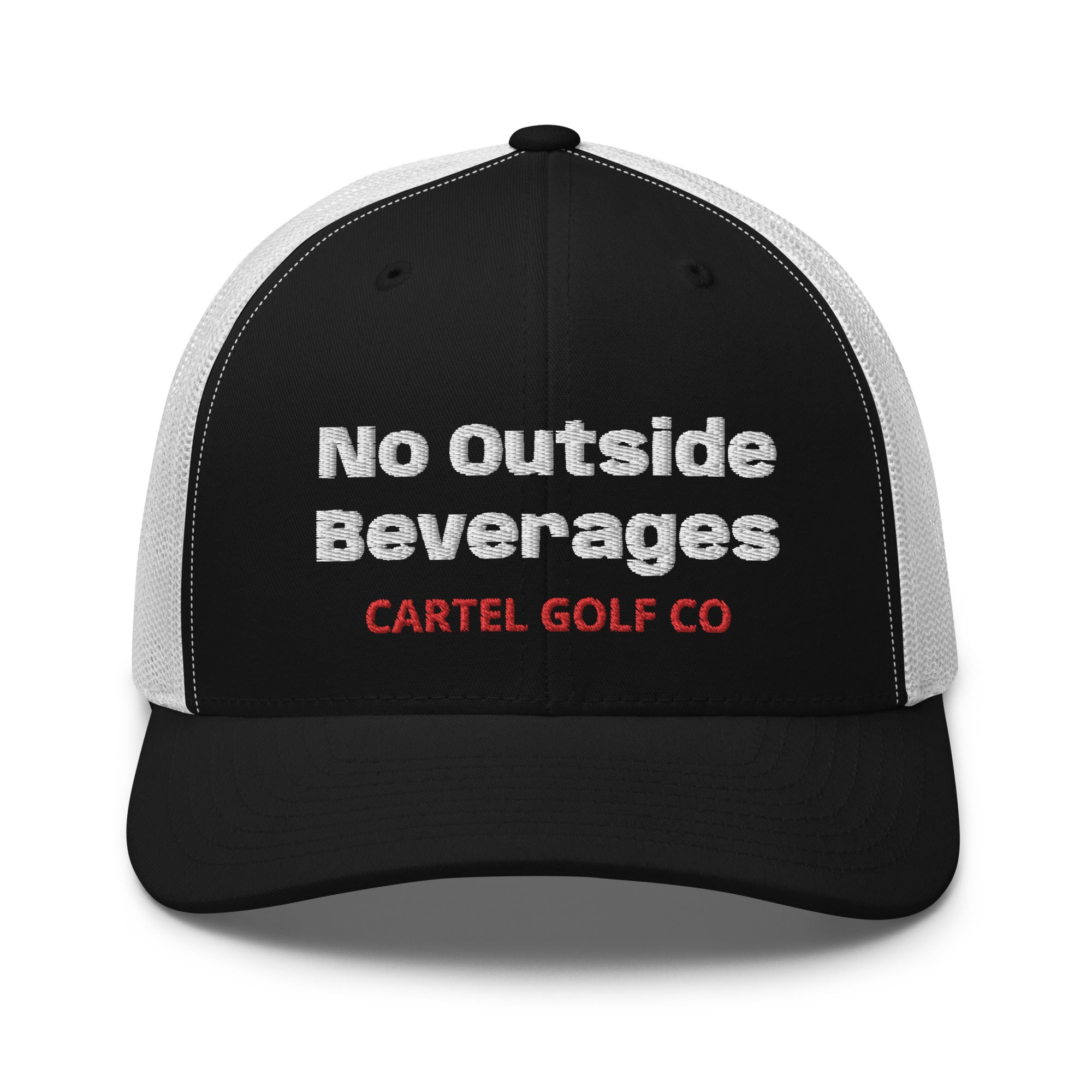 Trucker Cap “ No outside Beverages”