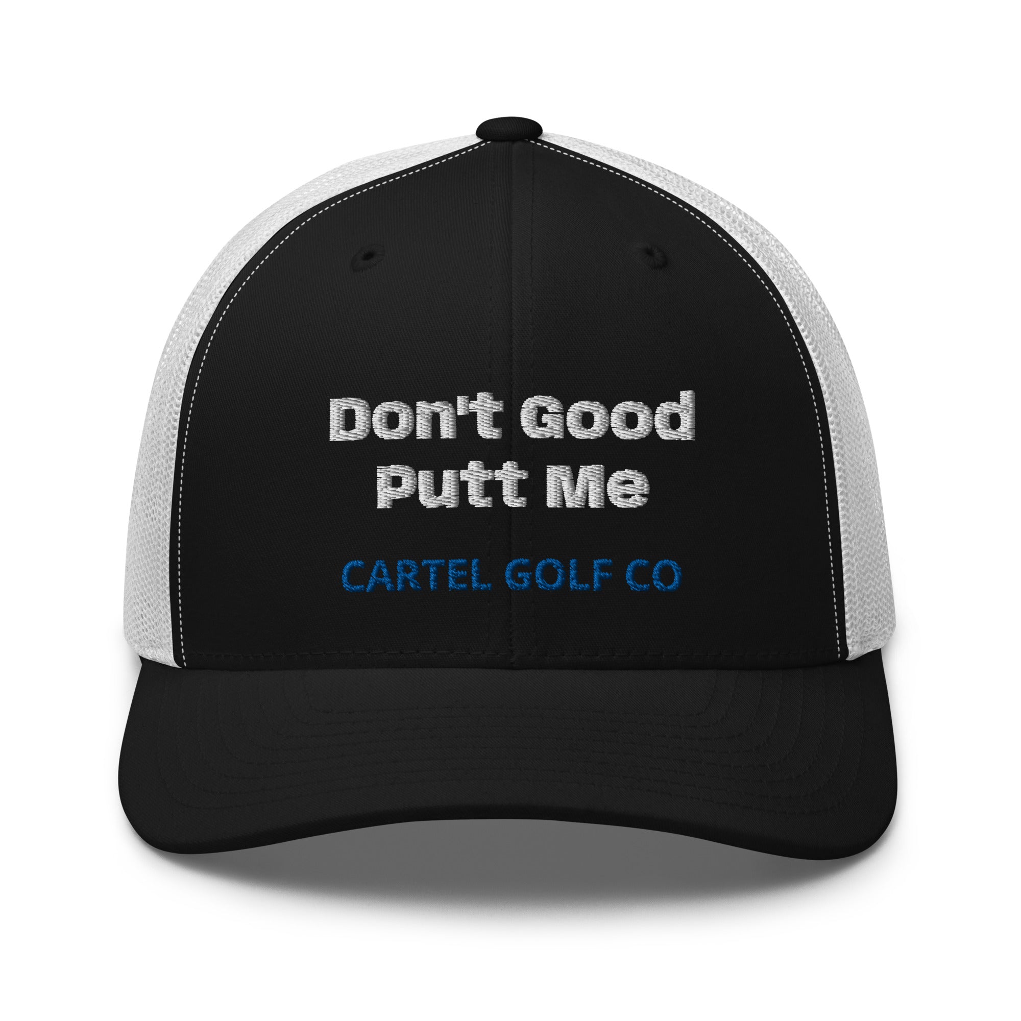 Trucker Cap "Dont good putt Me"