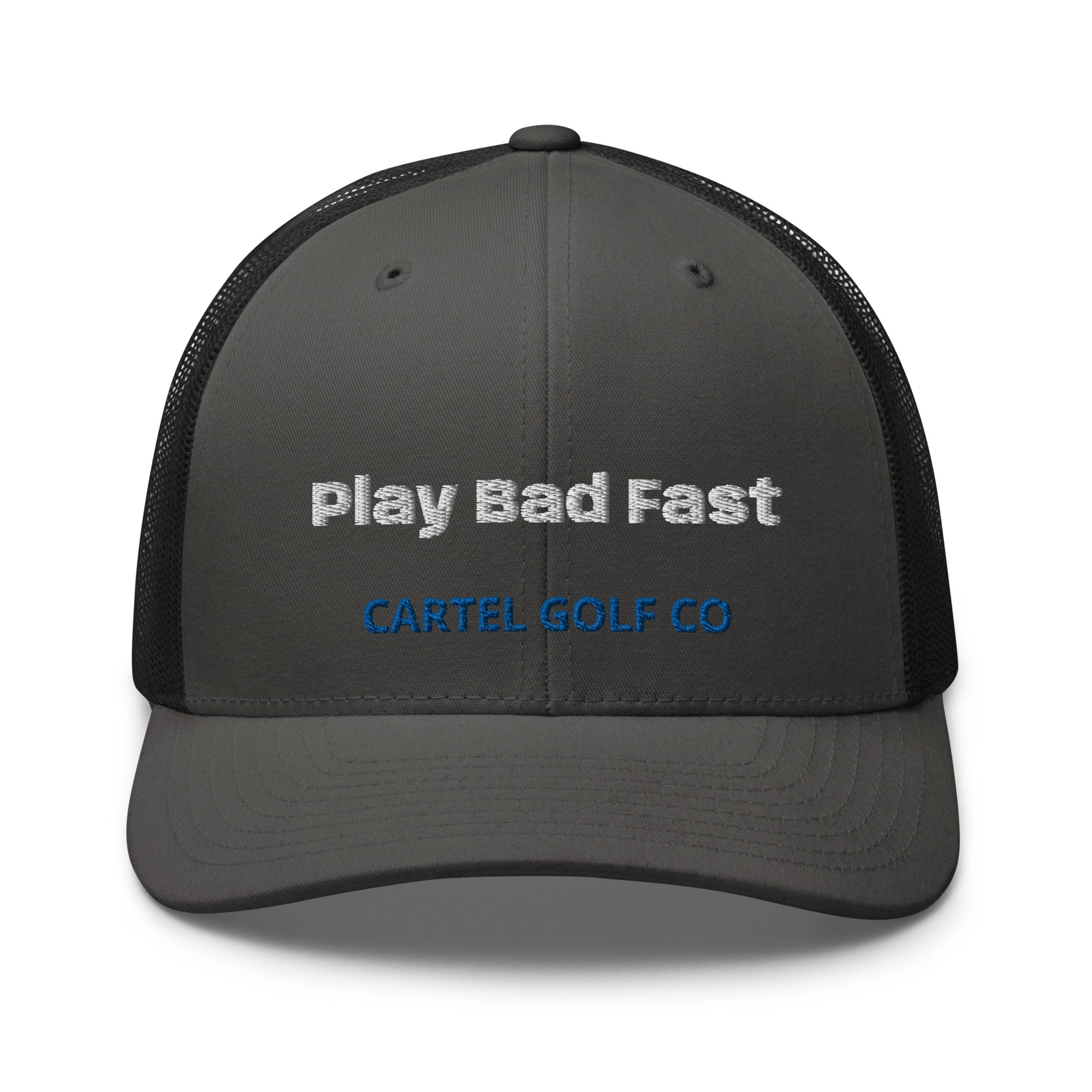 Trucker Cap "Play Bad Fast"