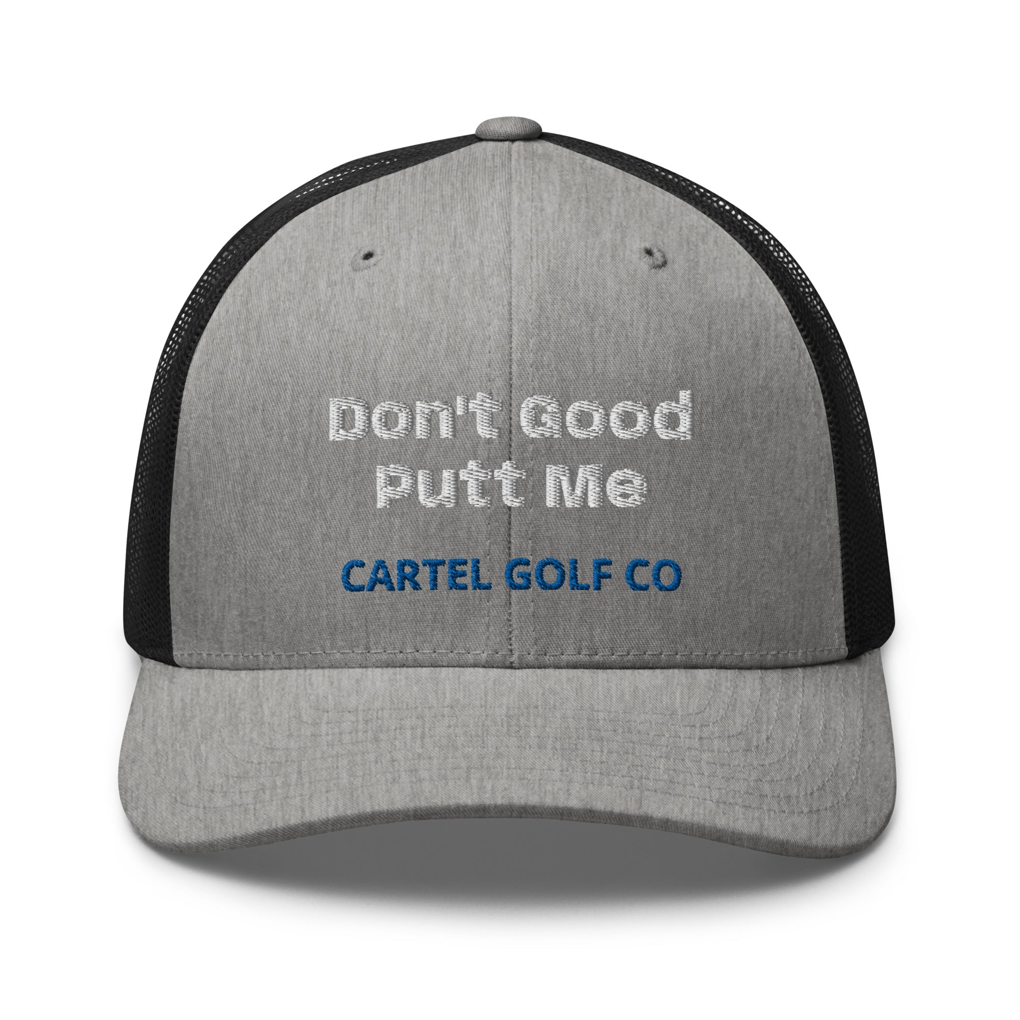 Trucker Cap "Dont good putt Me"