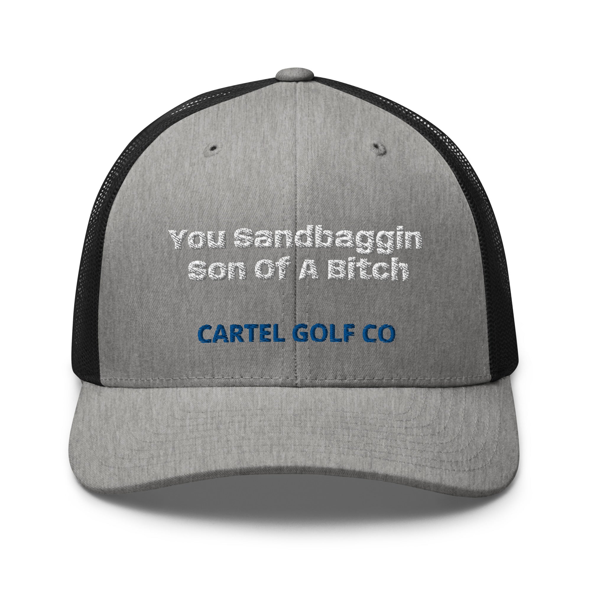 Trucker Cap “You Sandbaggin”