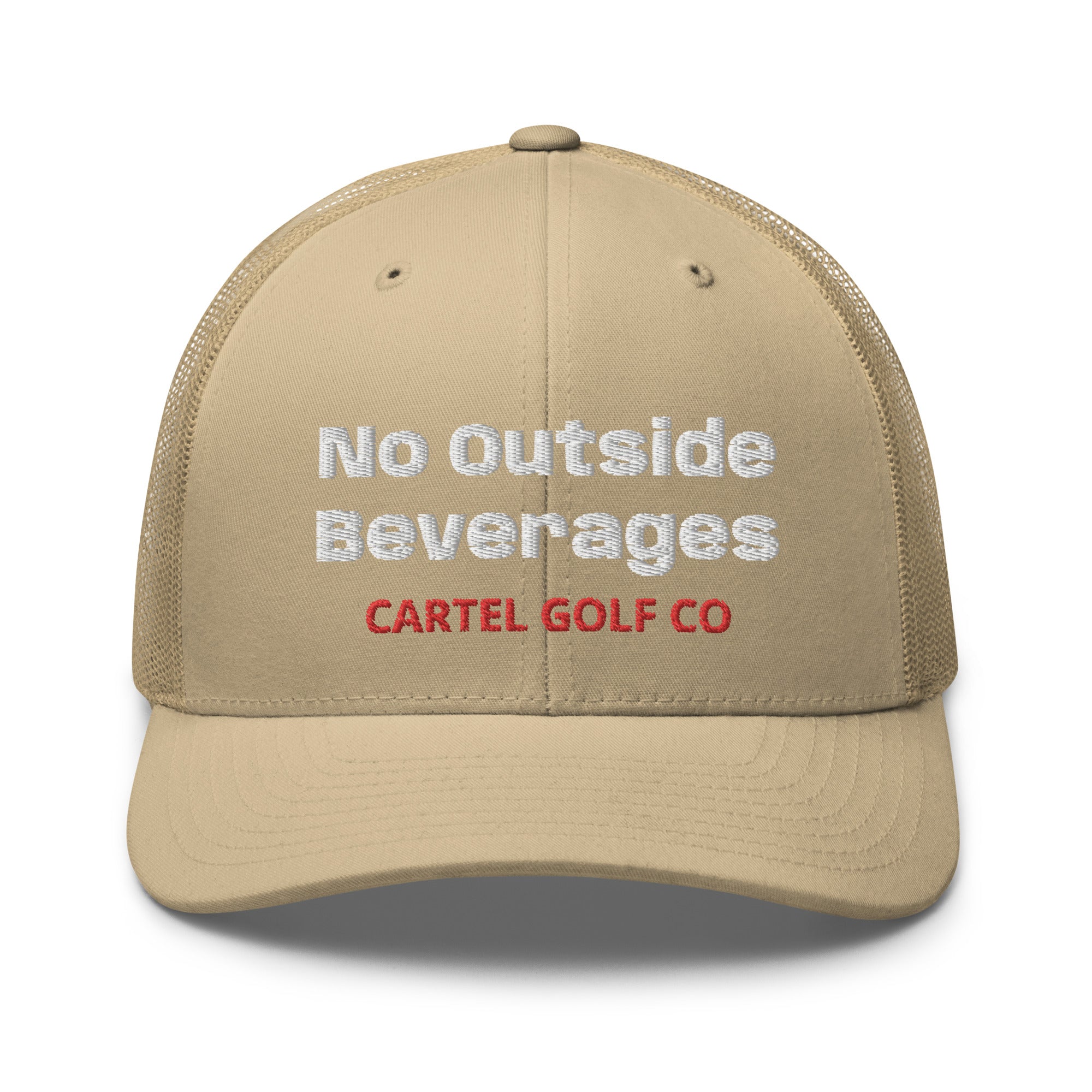 Trucker Cap “ No outside Beverages”