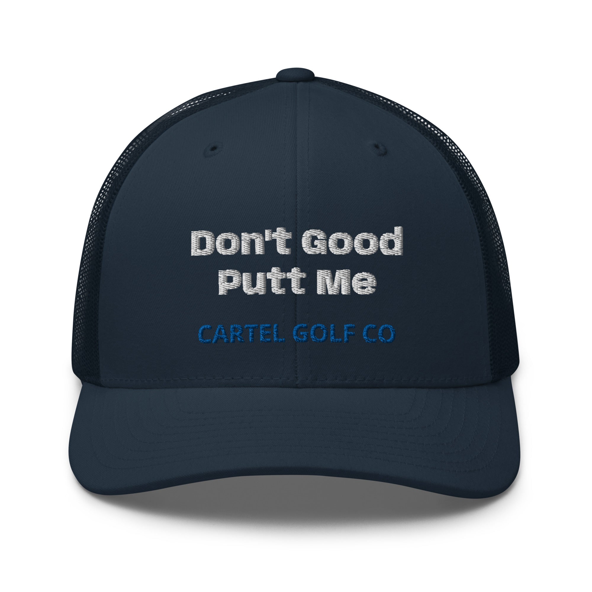 Trucker Cap "Dont good putt Me"