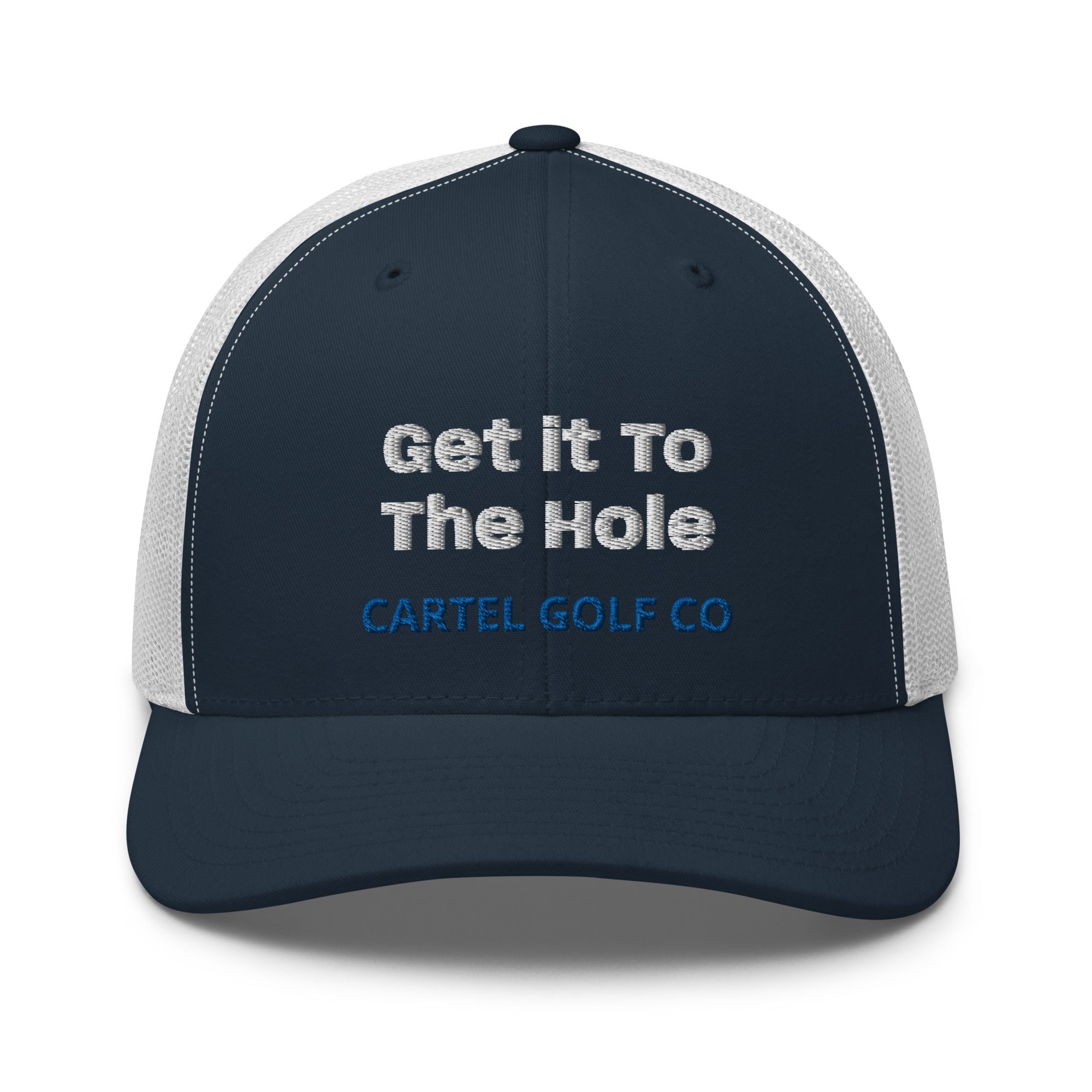 Trucker Cap "Get it to the Hole"