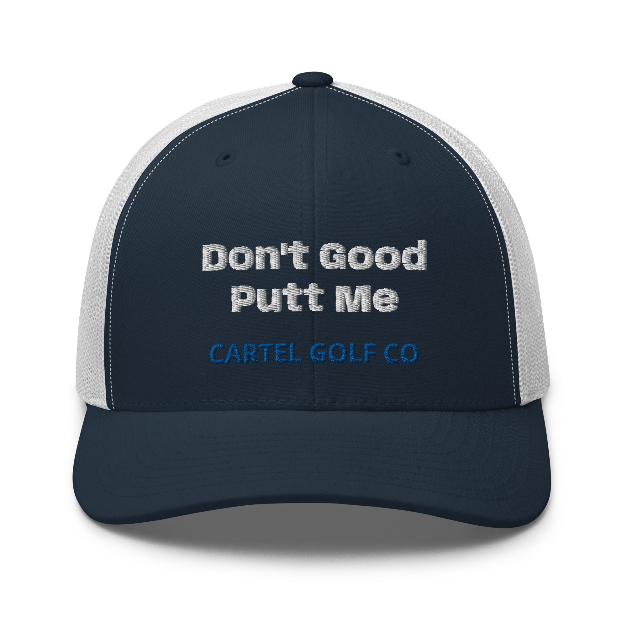 Trucker Cap "Dont good putt Me"