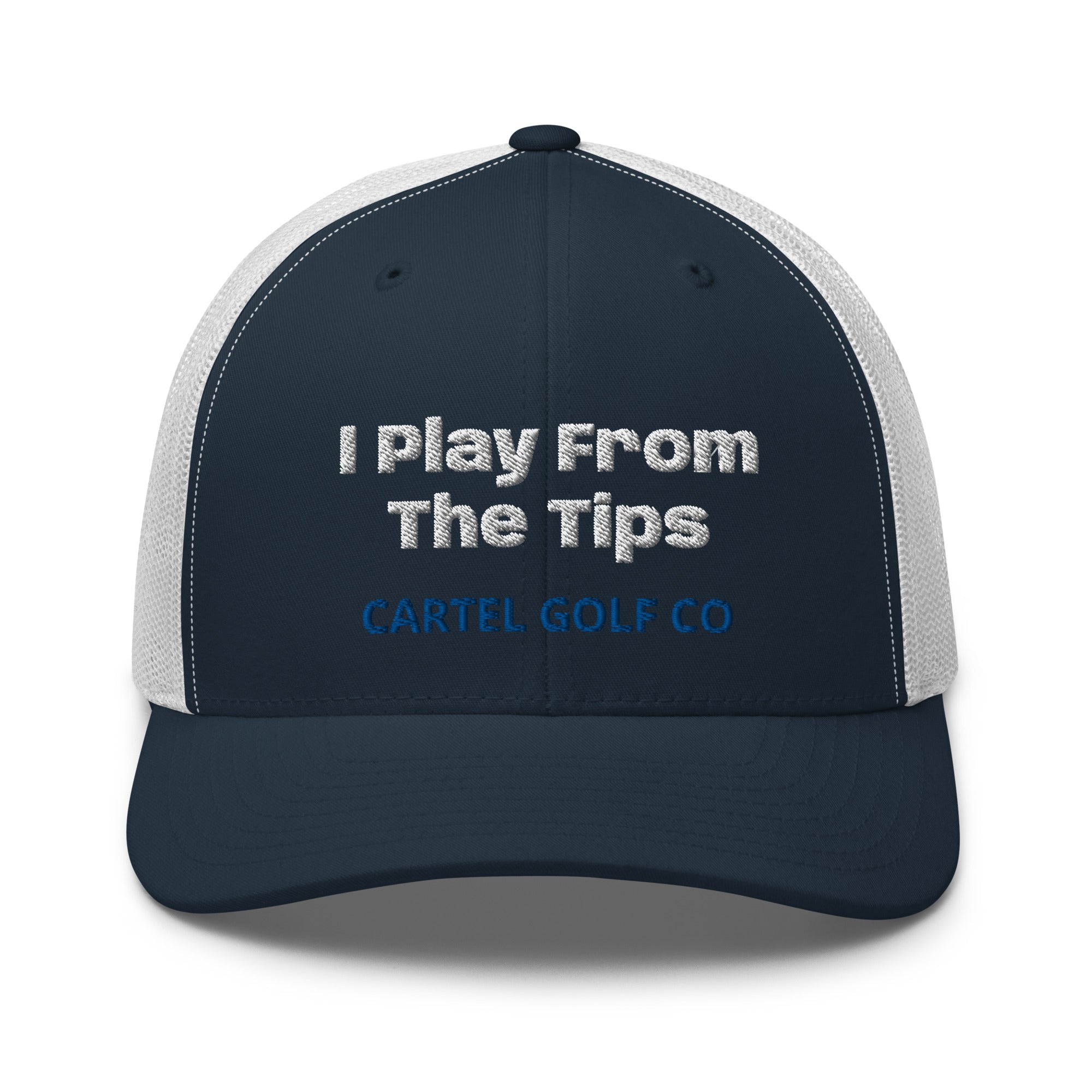 Trucker Cap “ I play from the Tips”