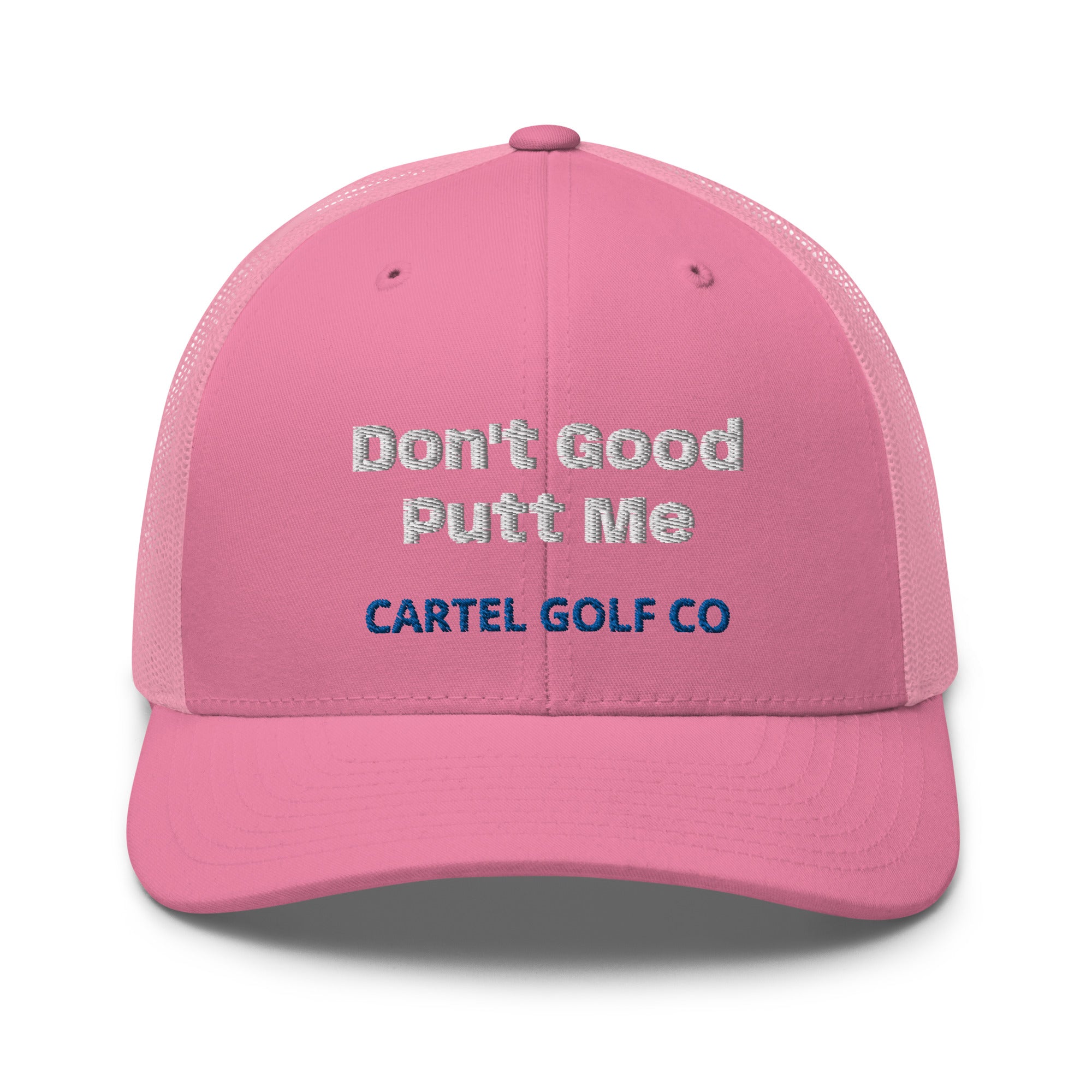 Trucker Cap "Dont good putt Me"